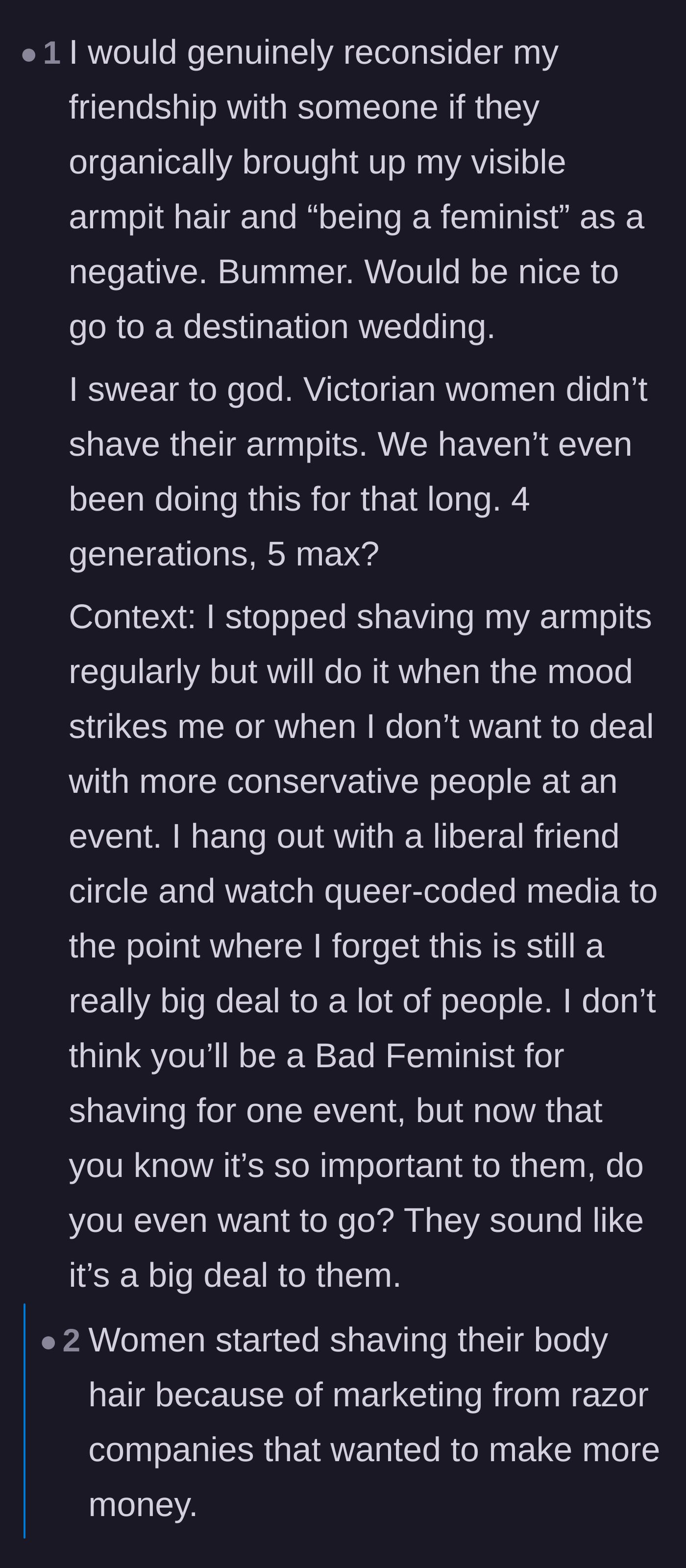 Comment thread 5 - A conversation about how female hair removal was invented by razor companies, and how policing it damages friendships.