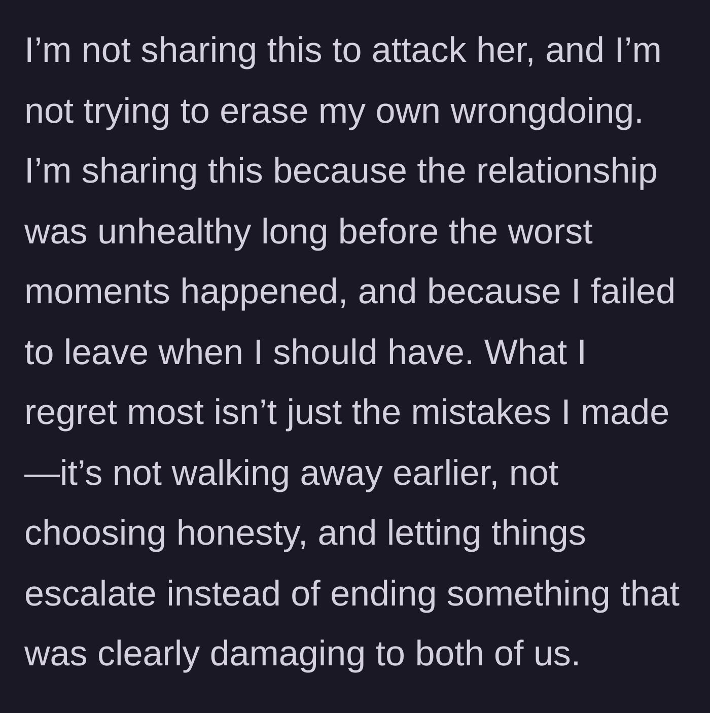 Story part 14 - Husband reflects on not walking away sooner.