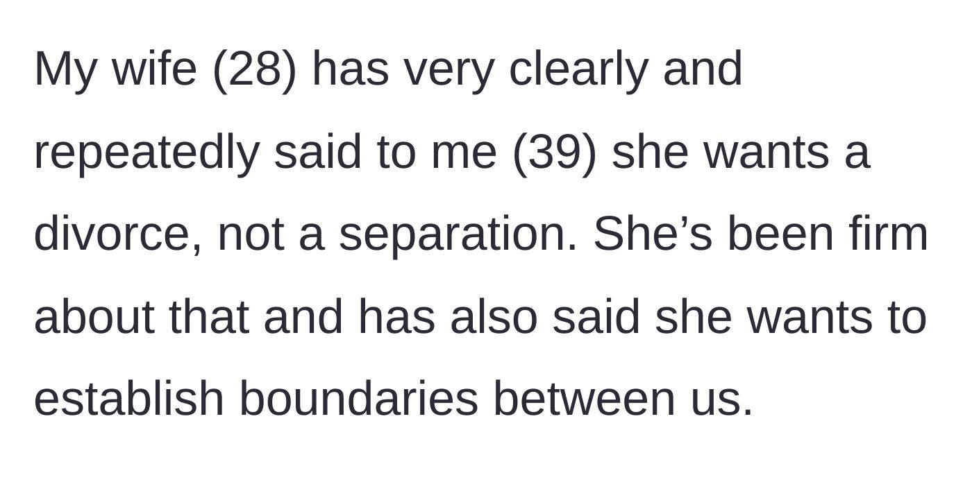 Story part 1 - Wife demands a divorce and strict boundaries.