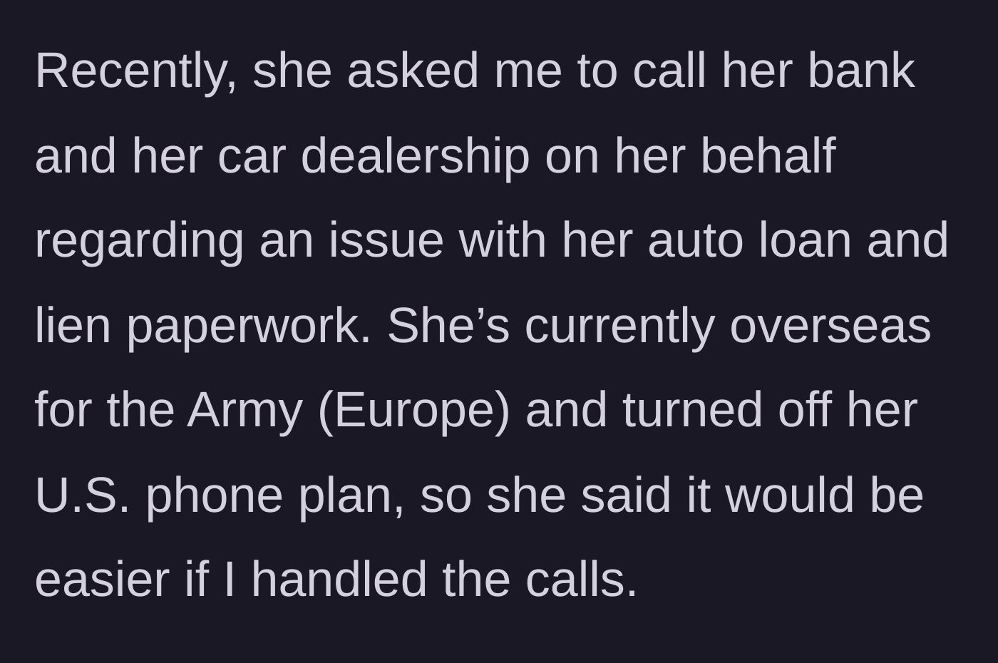 Story part 2 - Wife asks him to run her errands while she's overseas.