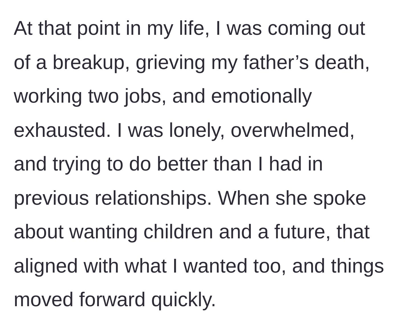 Story part 8 - Husband was grieving his dad and vulnerable when they met.