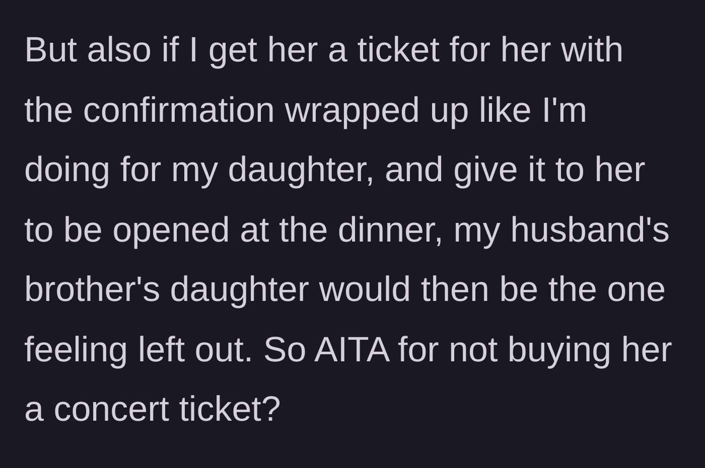 Story part 5 - The mom realizing that buying a ticket for one niece means leaving another niece out.