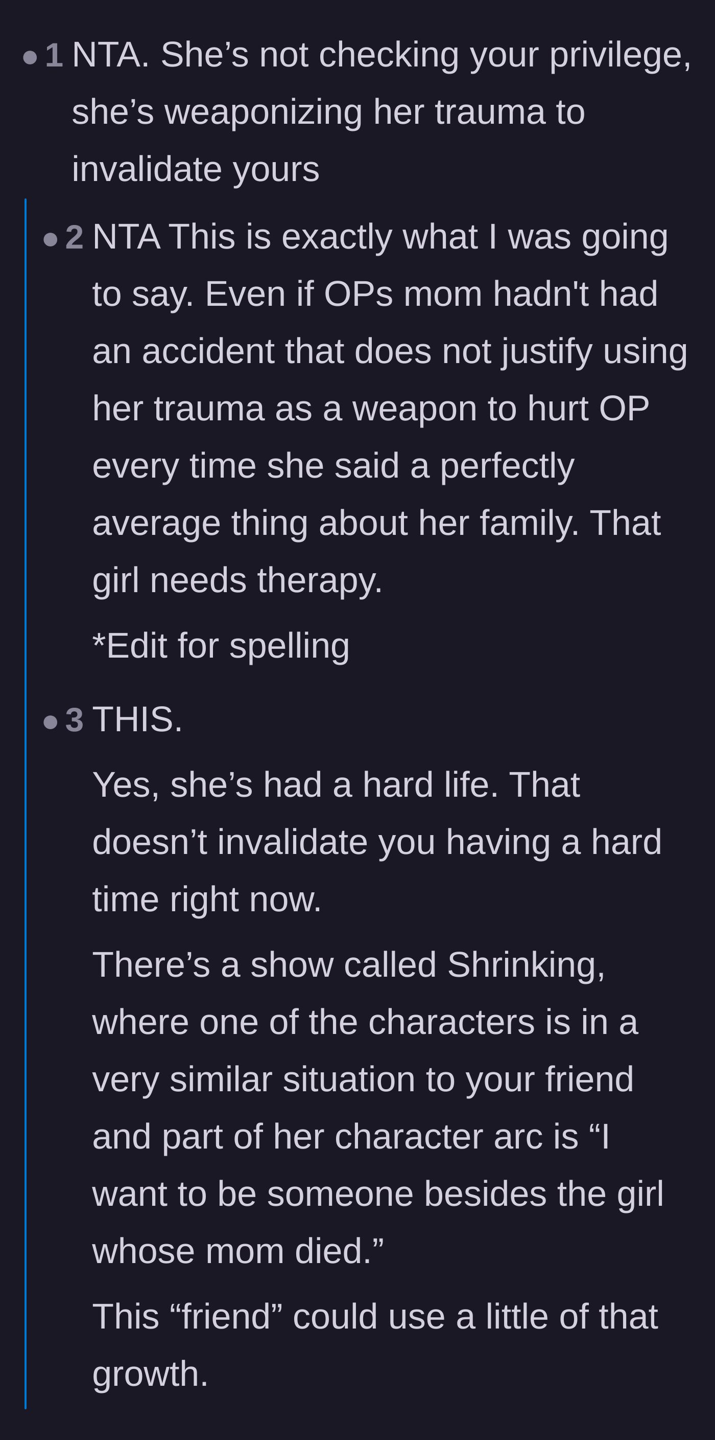 Comment thread 5 - Identifying the core issue of the friend weaponizing her own trauma to invalidate the narrator's pain
