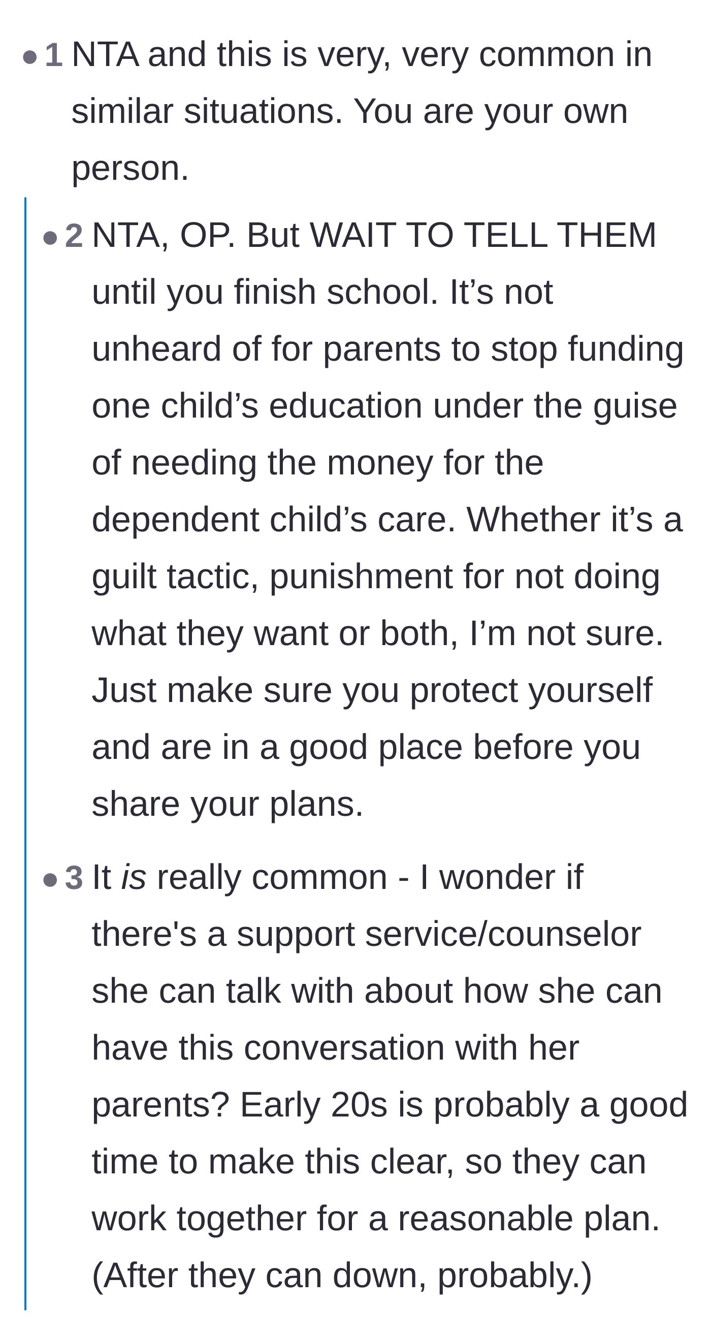Comment thread 1 - Commenters advising the young woman to wait until she is financially independent before telling her parents, while others share positive stories about group homes.