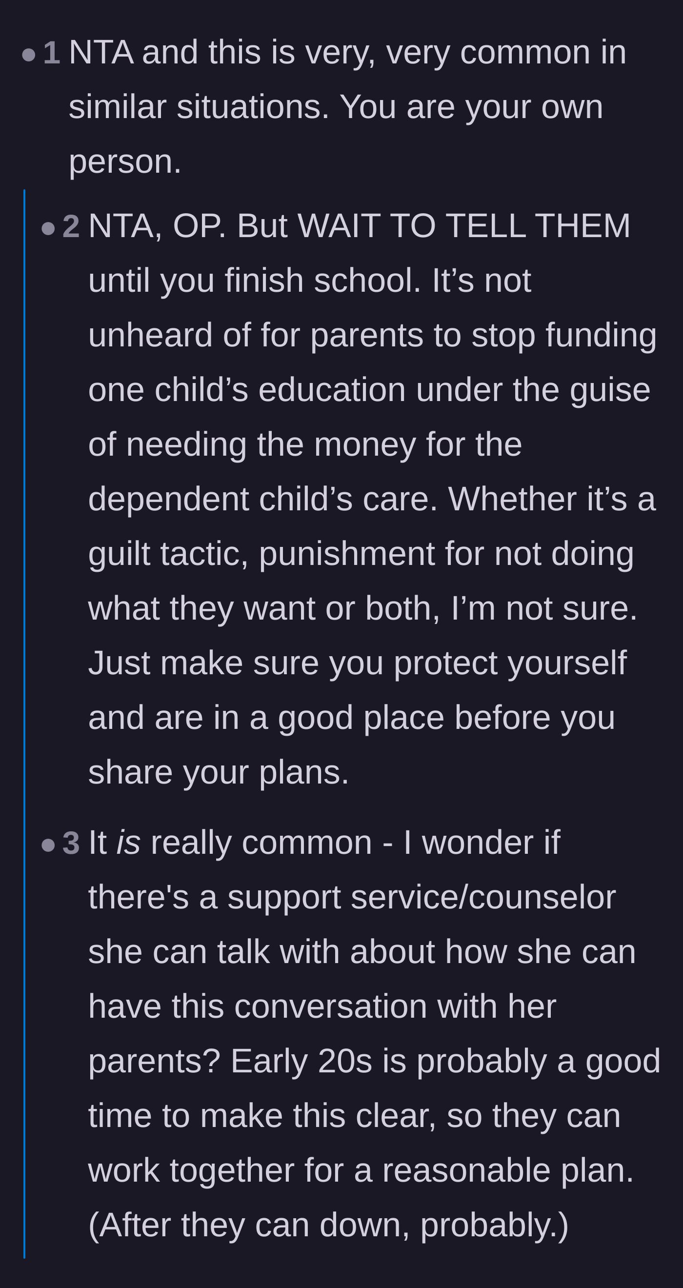 Comment thread 1 - Commenters advising the young woman to wait until she is financially independent before telling her parents, while others share positive stories about group homes.