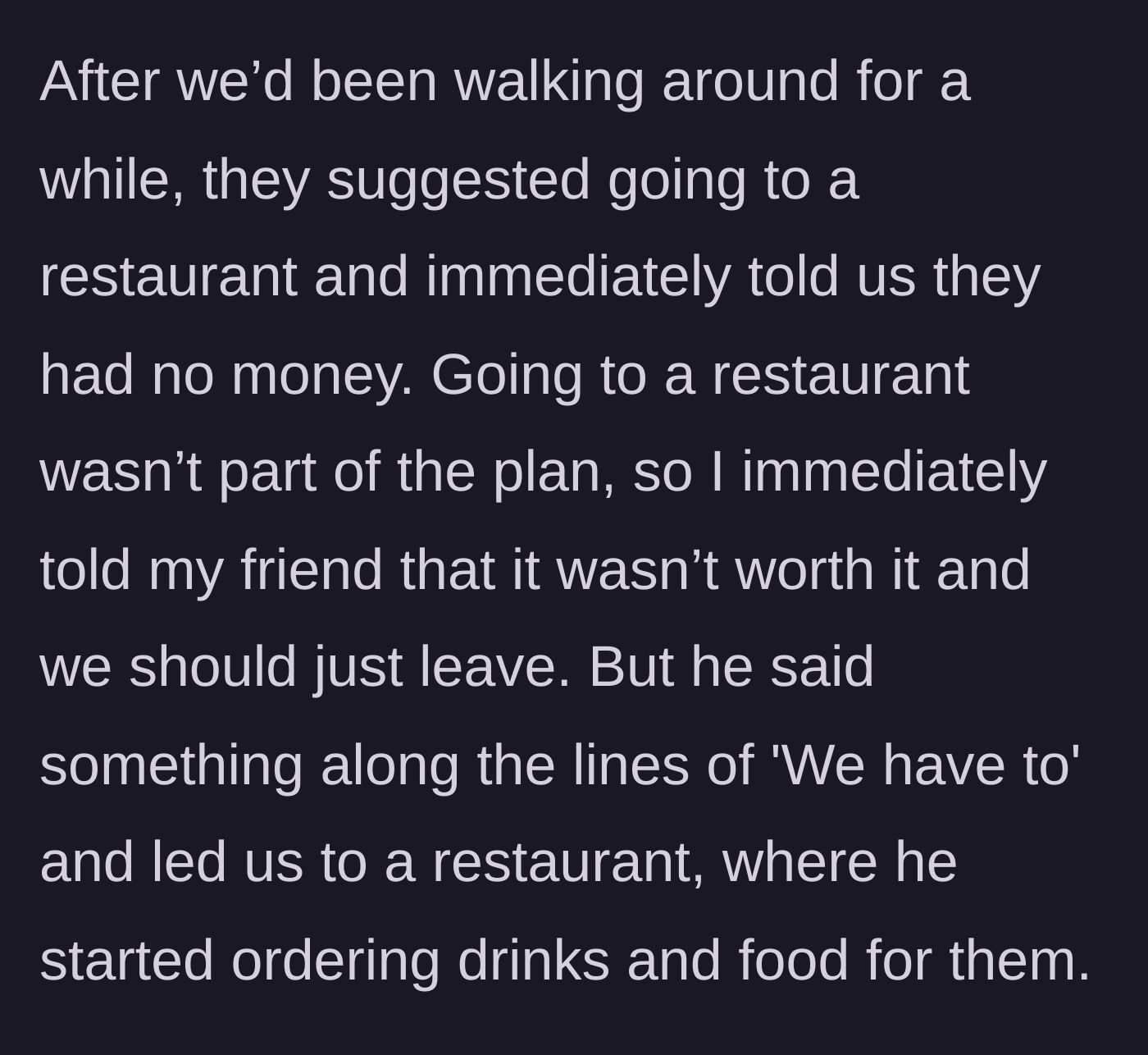 Story part 2 - The women ambush the guys with a restaurant trip and demand a free meal.