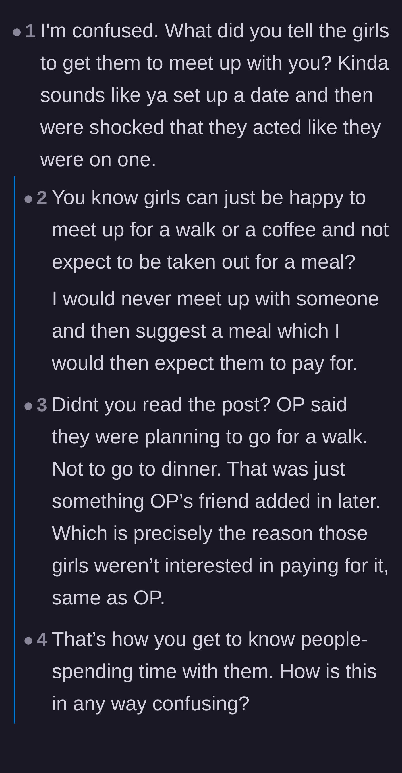 Comment thread 1 - Debate over whether the main character is to blame for inviting materialistic women on a walking date.