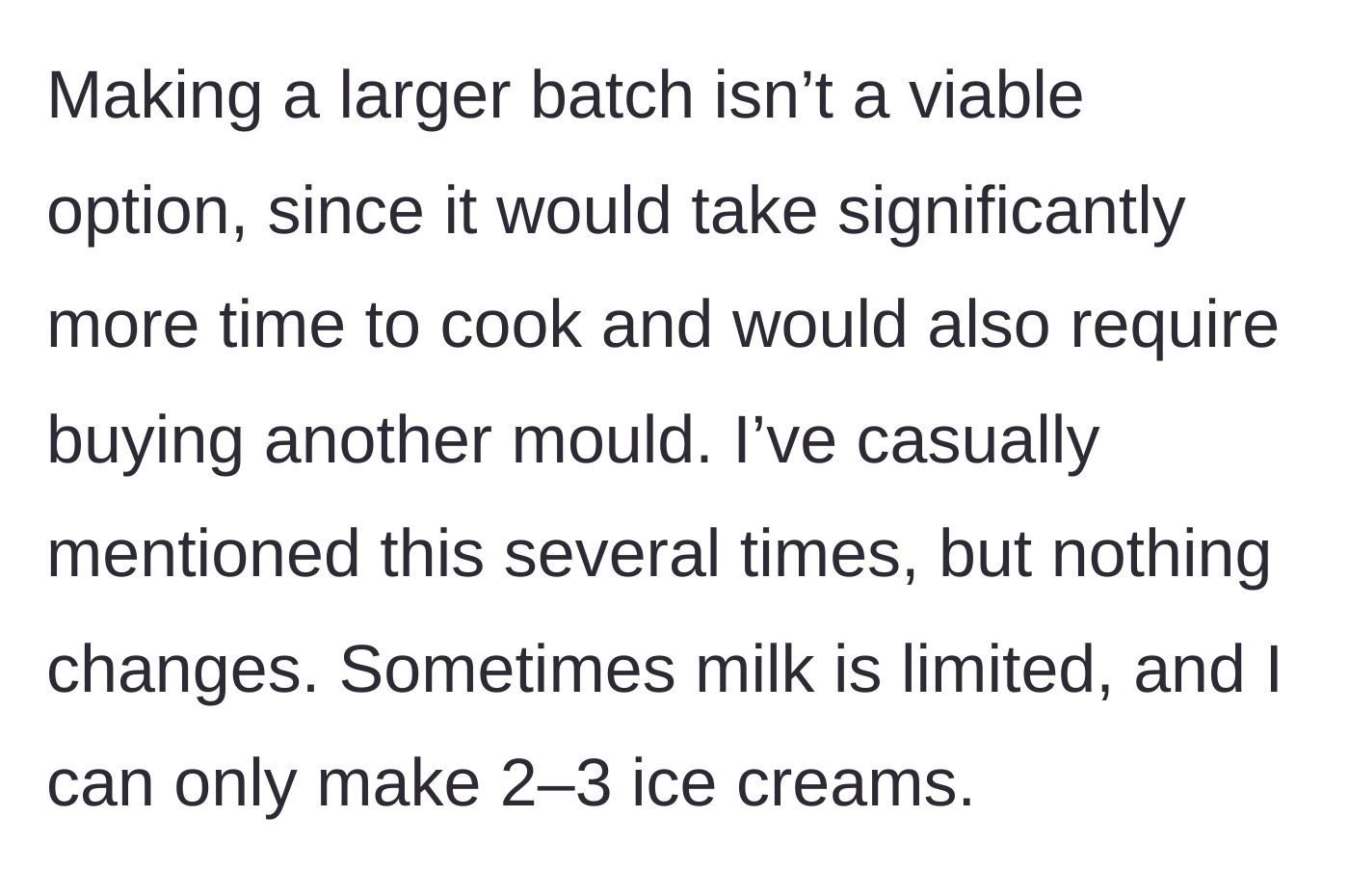 Story part 5 - He explains why he can't just make more and how she ignores his casual requests to stop eating them.