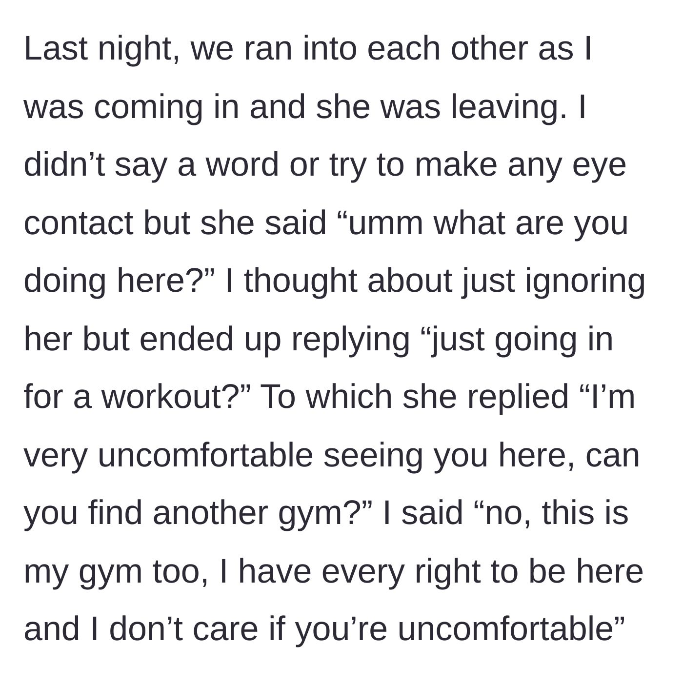 Story part 3 - Two exes unexpectedly crossing paths at the gym entrance.