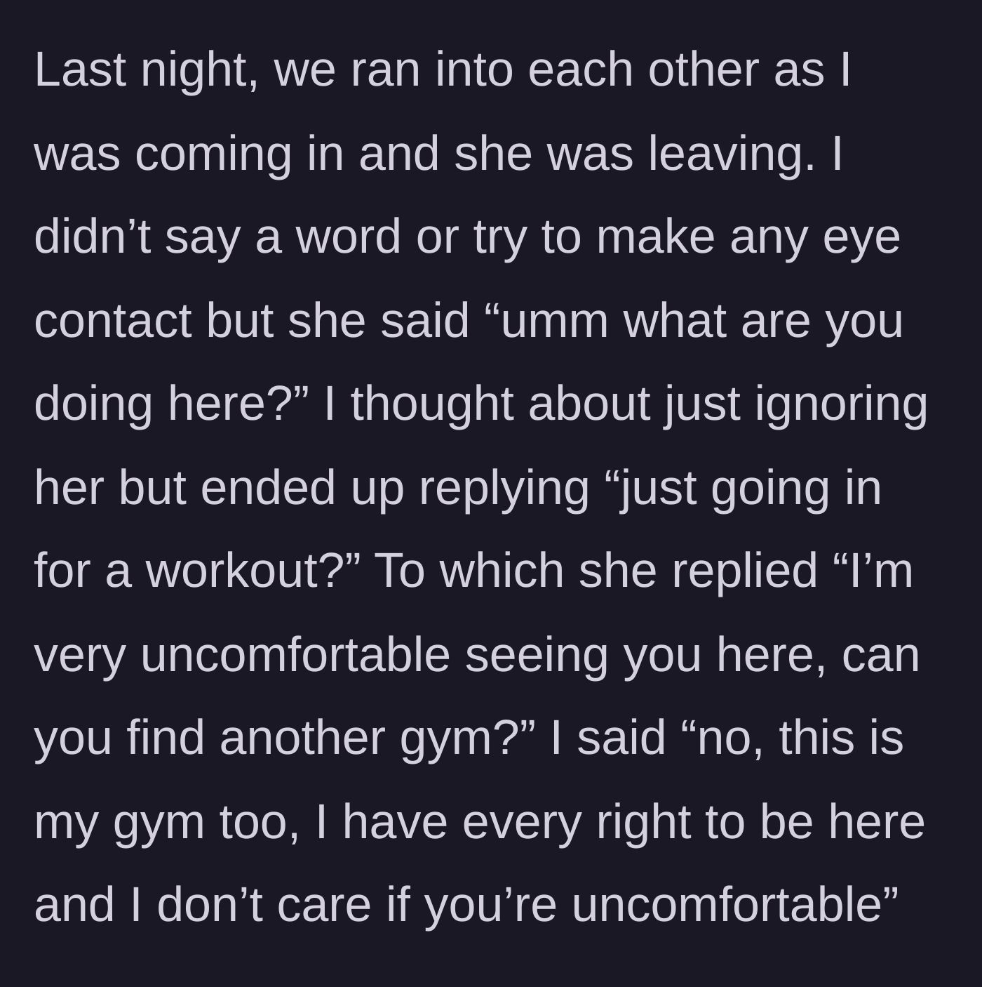 Story part 3 - Two exes unexpectedly crossing paths at the gym entrance.