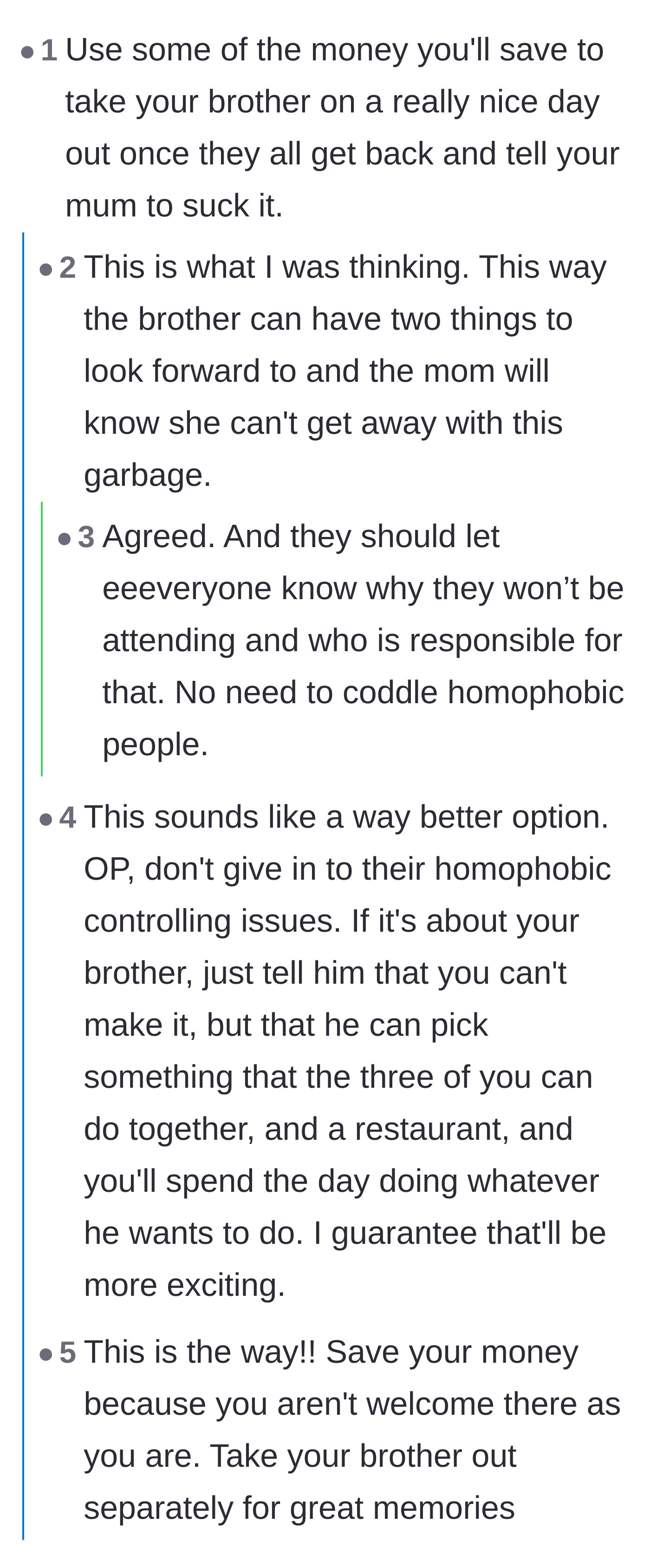 Comment thread 2 - Advice to skip the trip and plan a separate outing for the brother