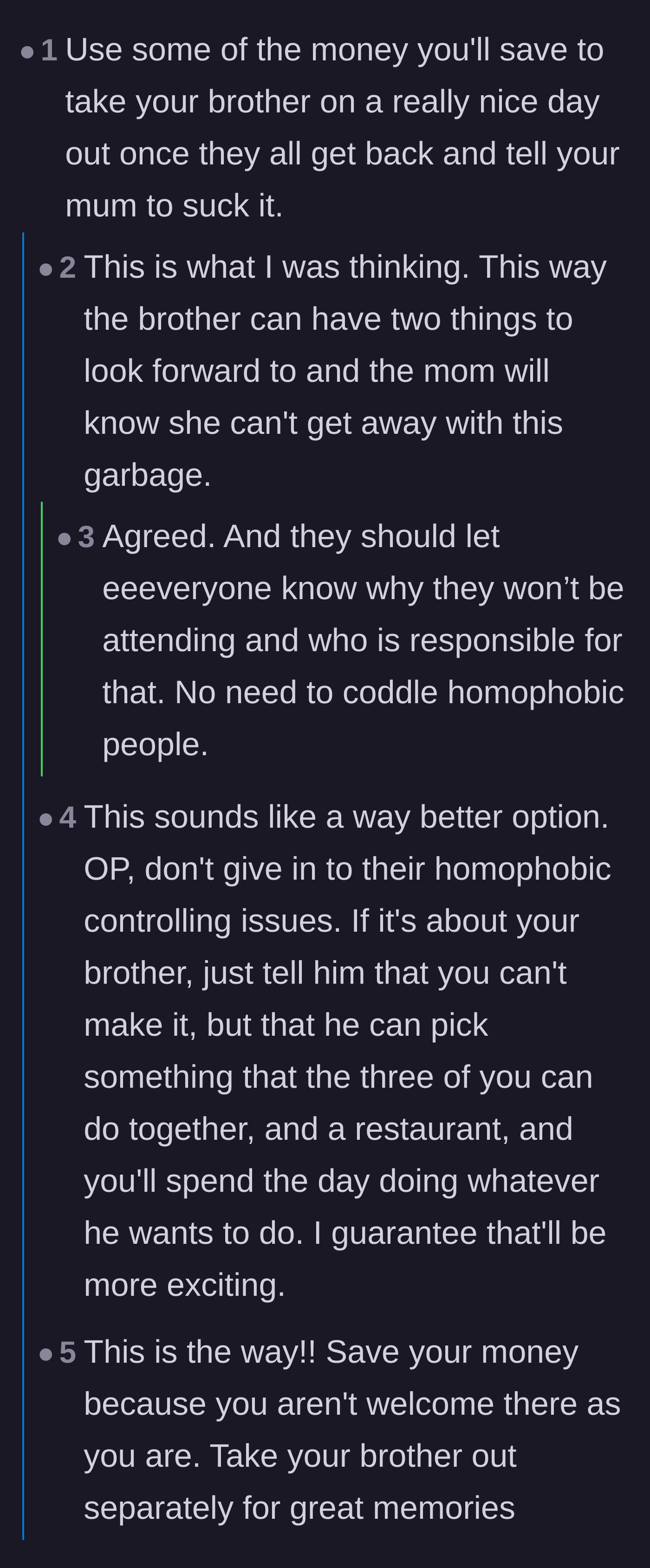 Comment thread 2 - Advice to skip the trip and plan a separate outing for the brother