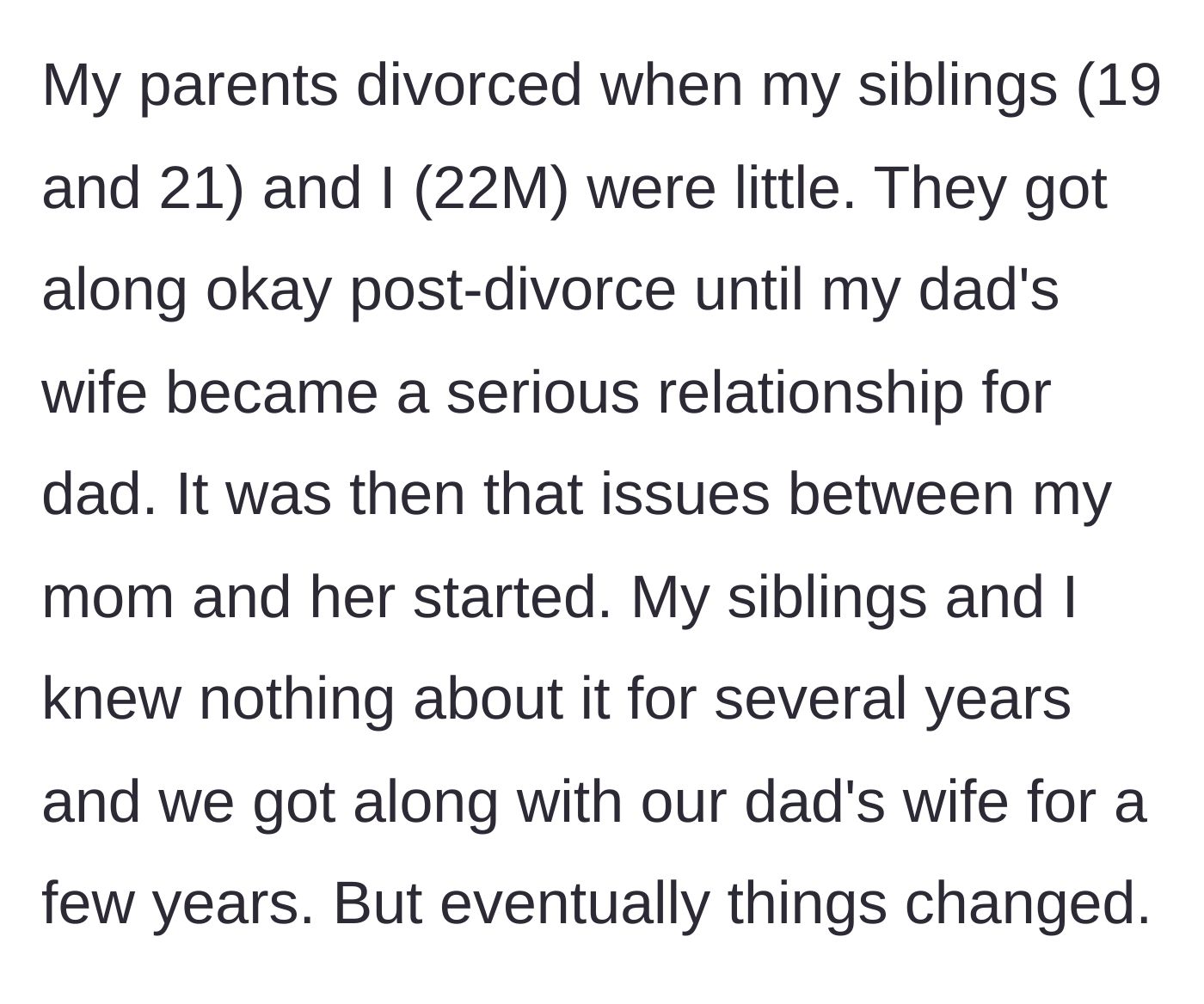 Story part 1 - A brief background on a peaceful divorce that was disrupted when the father's new partner entered the picture.