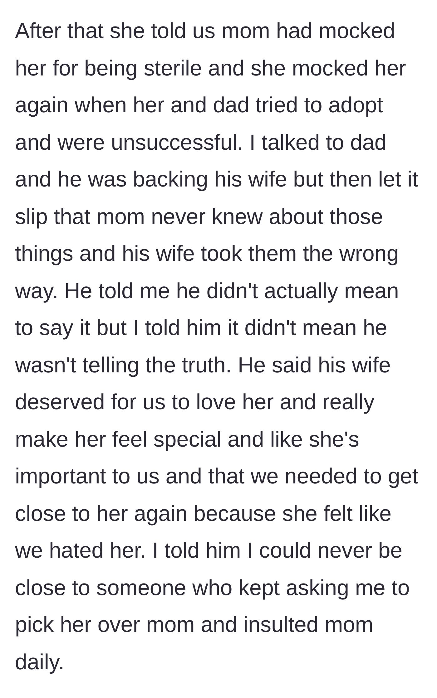Story part 6 - The stepmother lies about the biological mother mocking her infertility; the father admits the truth but still demands the kids appease his wife.