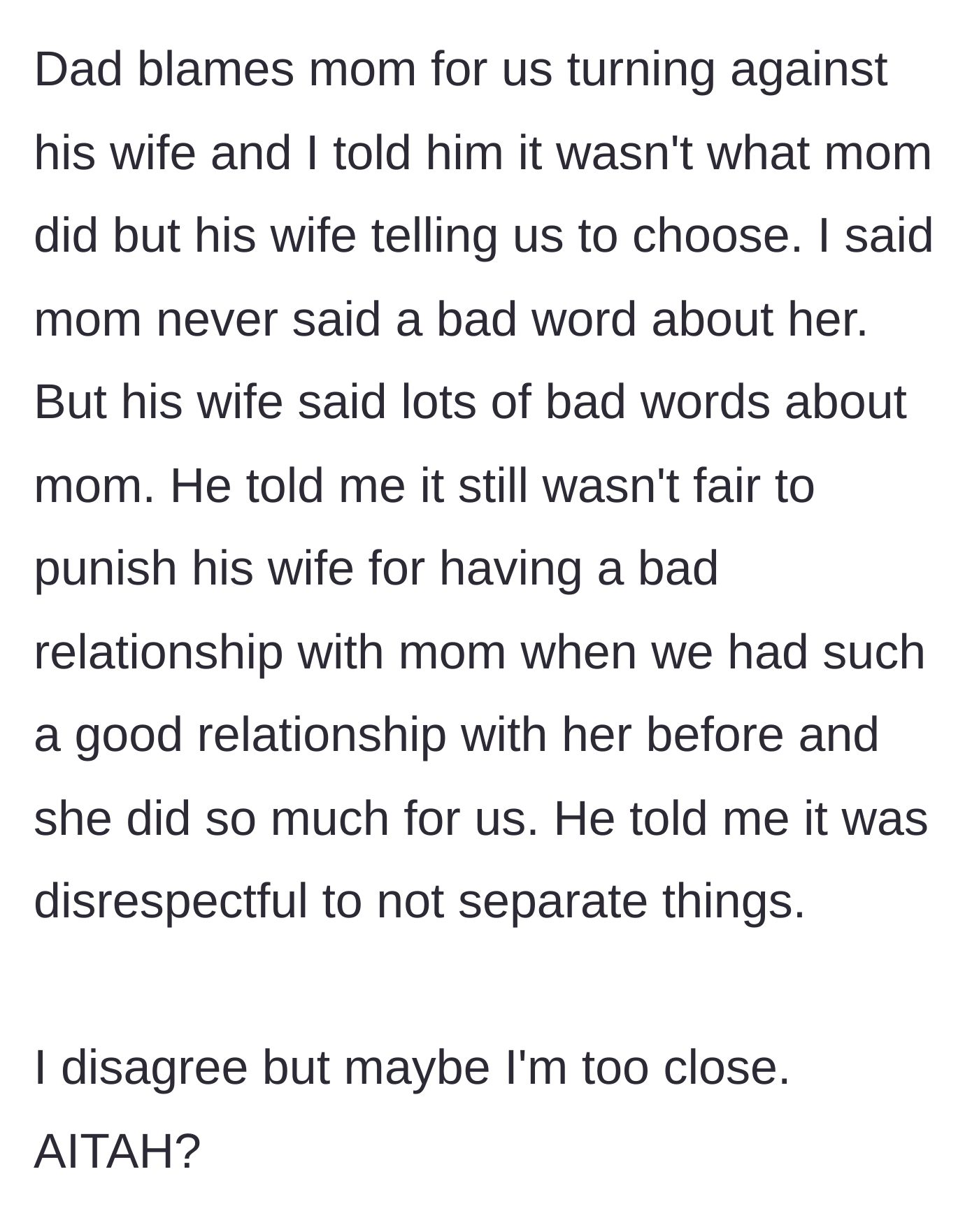 Story part 8 - The father blames the biological mother for the fractured relationship, while the son firmly points out that the stepmother's own ultimatums caused the rift.