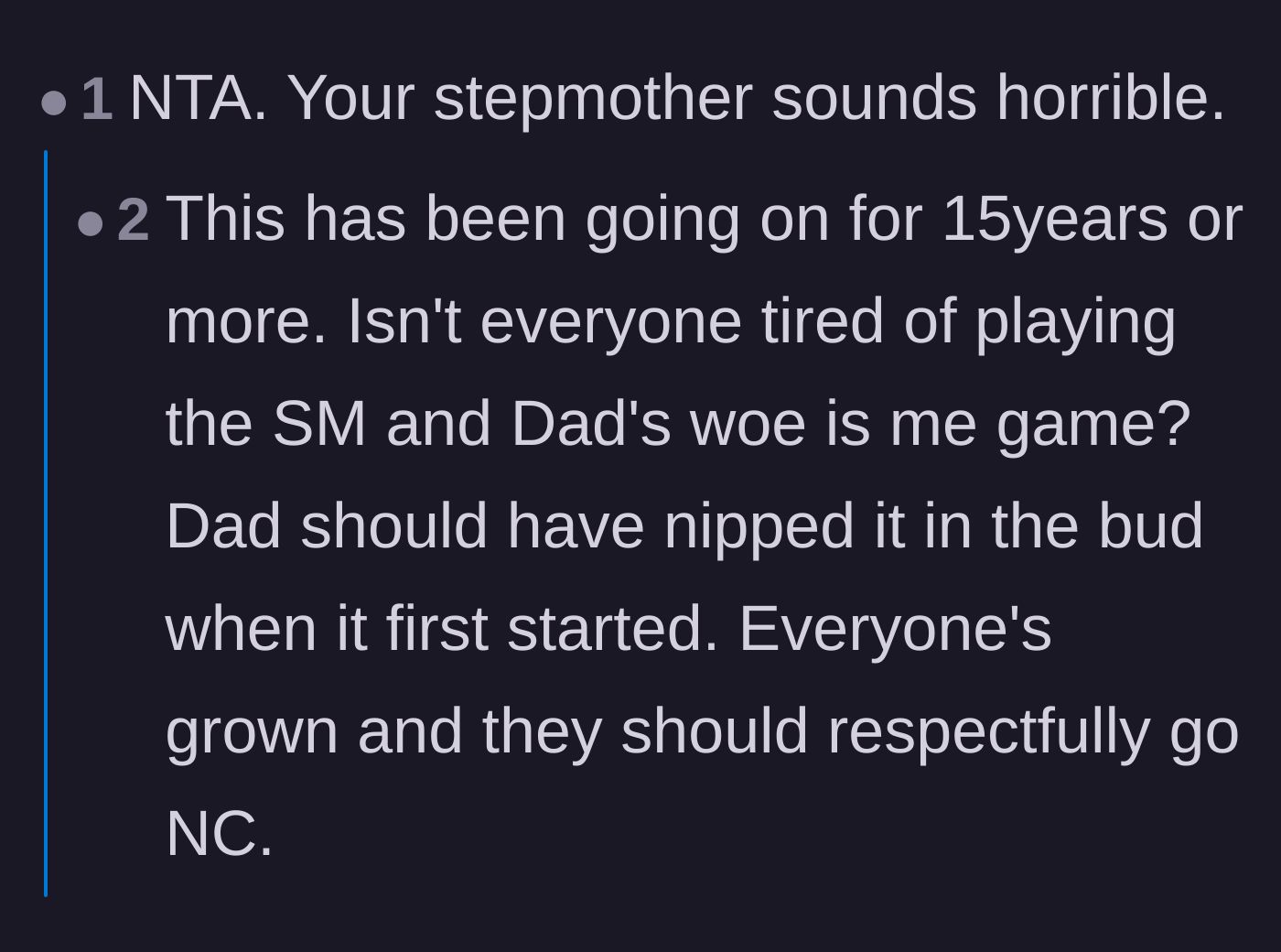 Comment thread 1 - A discussion about how exhausting this fifteen-year battle has been and why going no contact is the only healthy move.