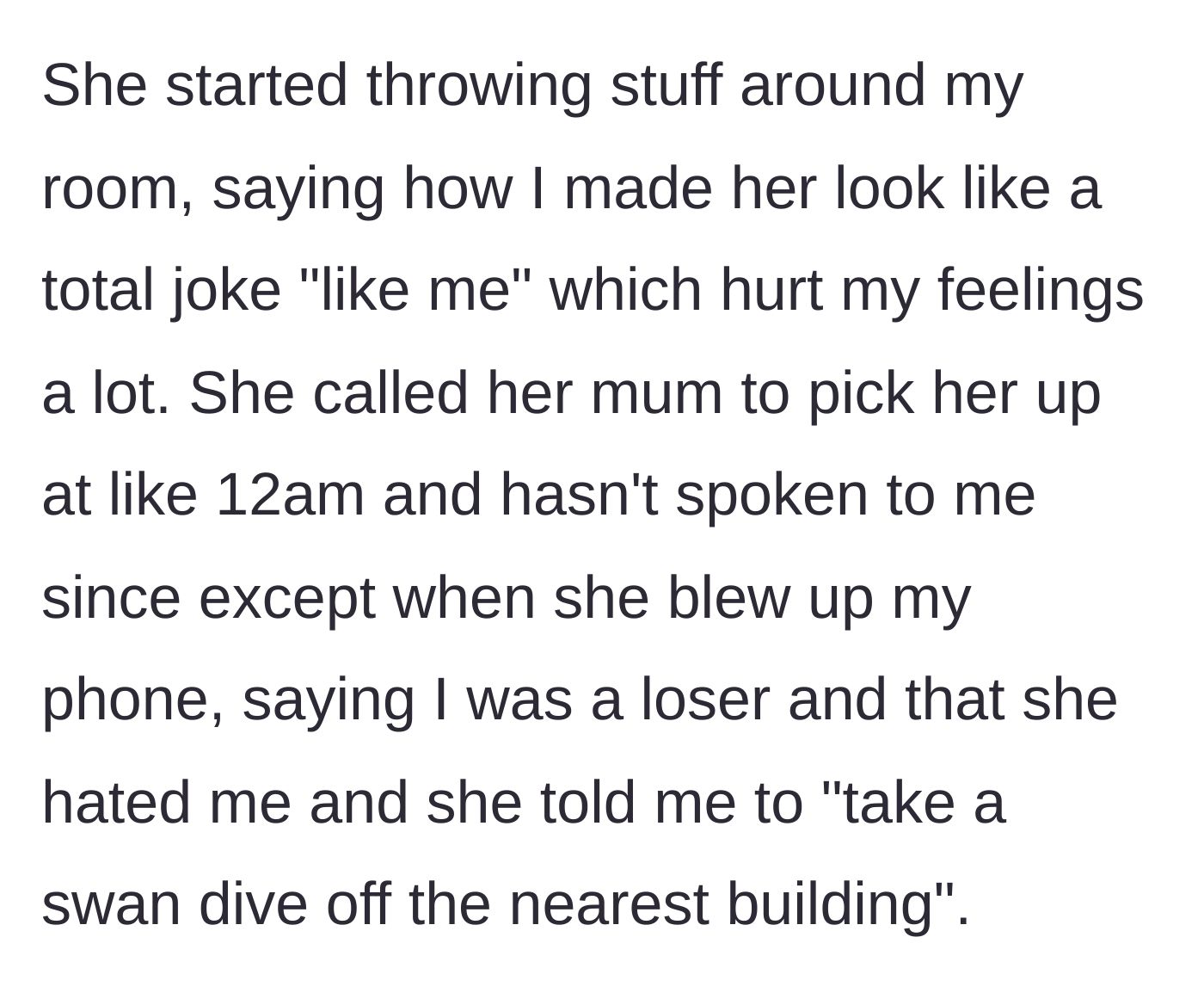 Story part 5 - The friend trashes the girl's bedroom, insults her by comparing purple hair to a sex worker's look, leaves at midnight, and sends abusive texts telling her to jump off a building.