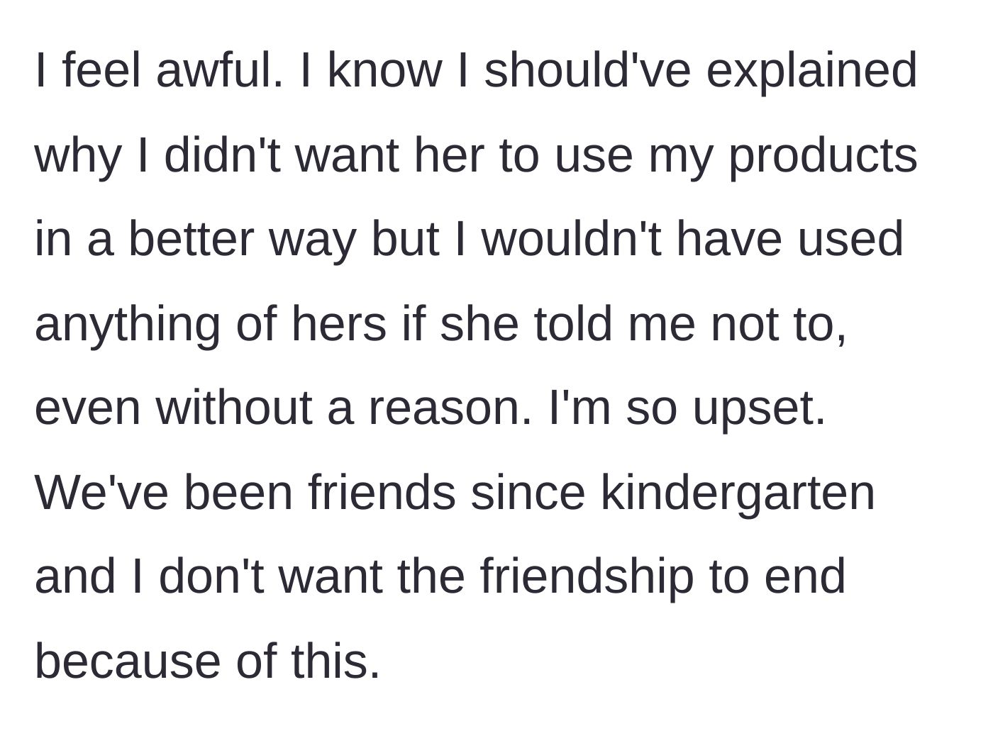 Story part 6 - The devastated girl blames herself for not explaining the dye clearly enough and mourns the potential end of a friendship that lasted since kindergarten.