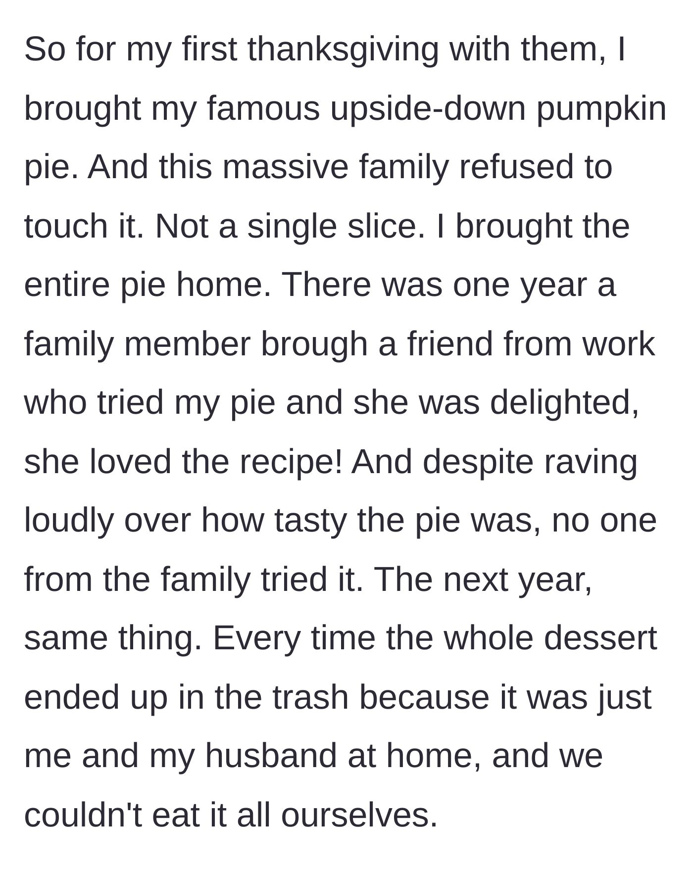 Story part 2 - An untouched pumpkin pie at Thanksgiving being thrown in the trash.