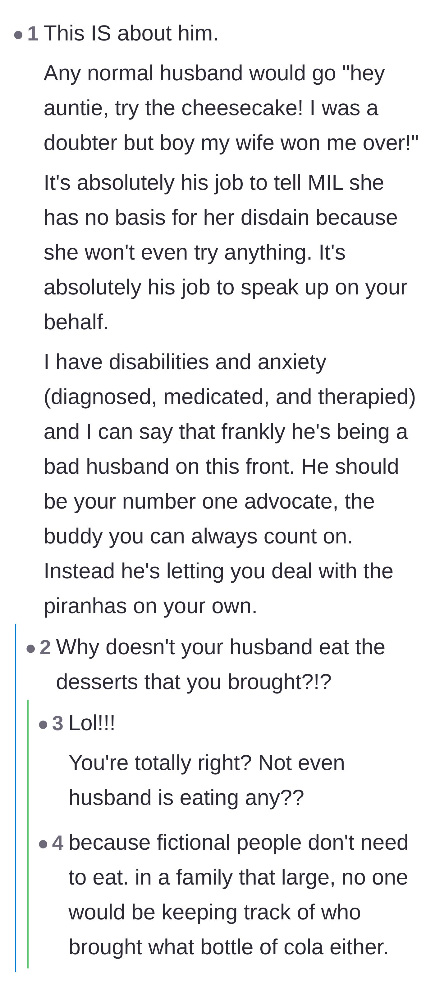Comment thread 3 - Calling out the husband for failing to advocate for his wife and not even eating the dessert himself.