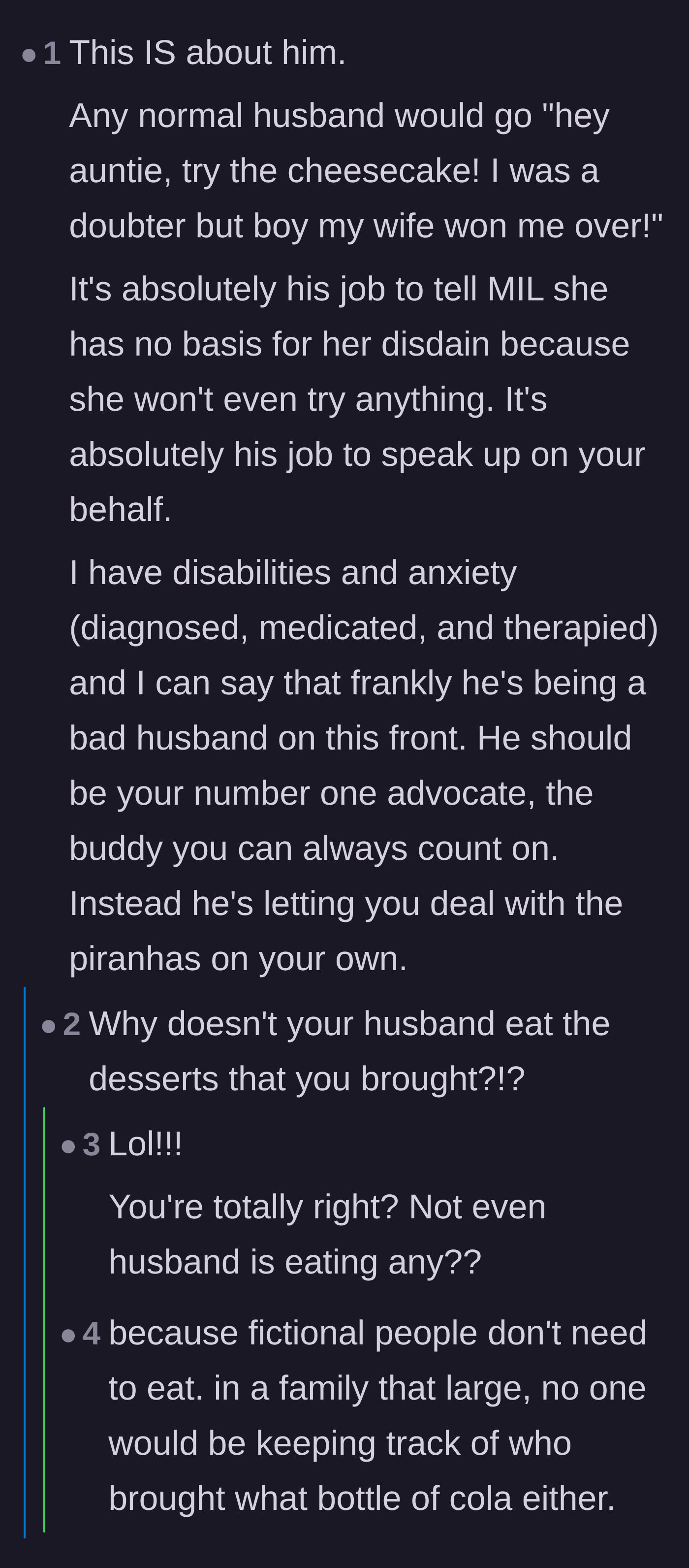 Comment thread 3 - Calling out the husband for failing to advocate for his wife and not even eating the dessert himself.