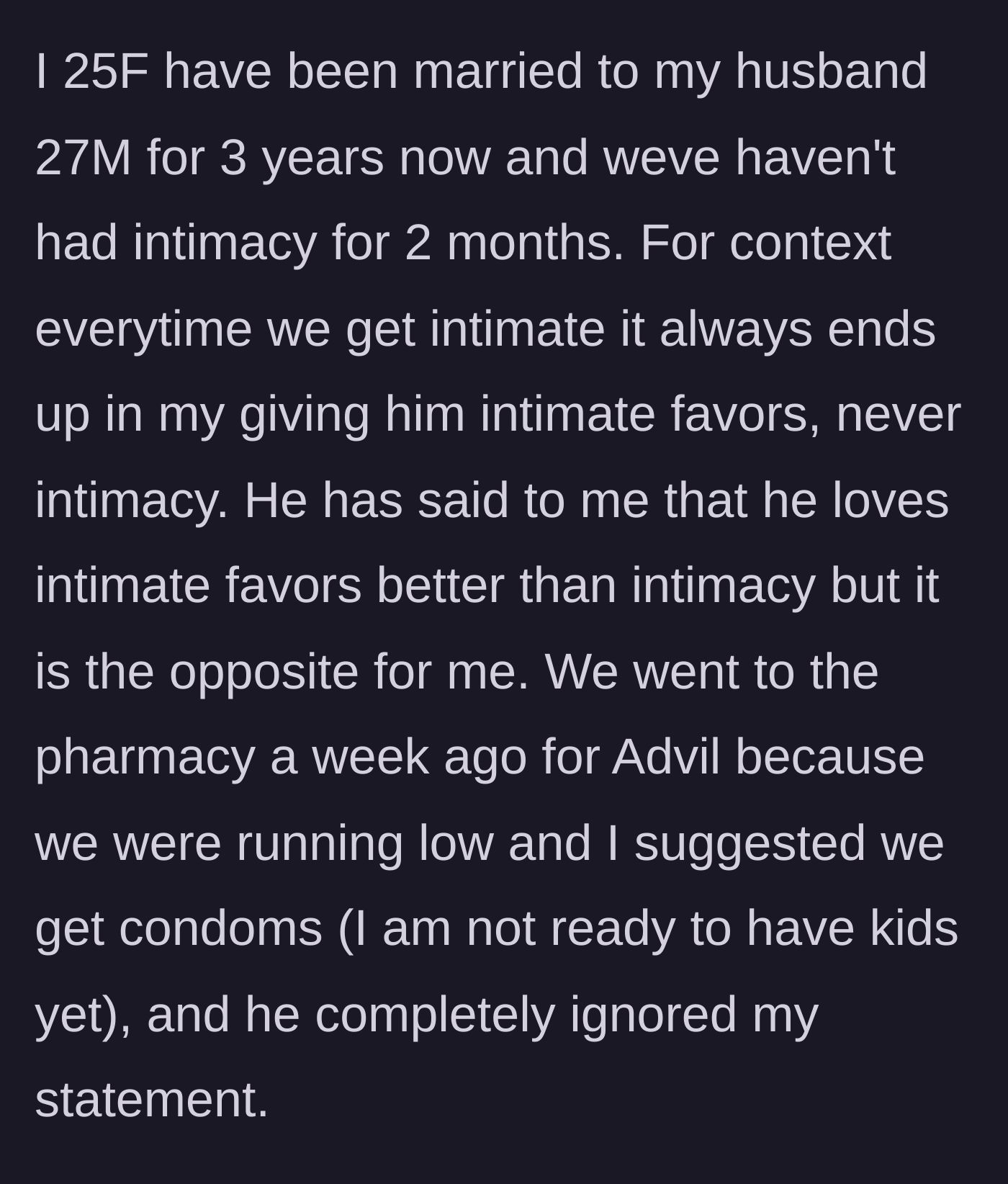 Story part 1 - Wife explains her husband only wants to receive oral and ignores her request to buy condoms.