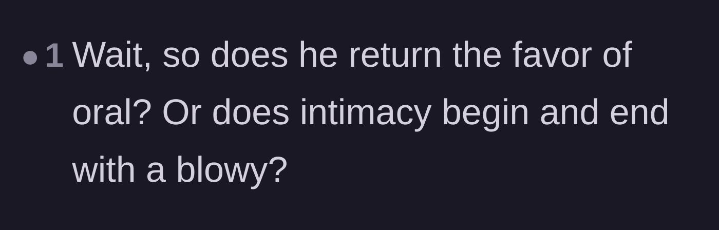 Comment thread 6 - Questions clarifying the exact nature of their one-sided intimacy