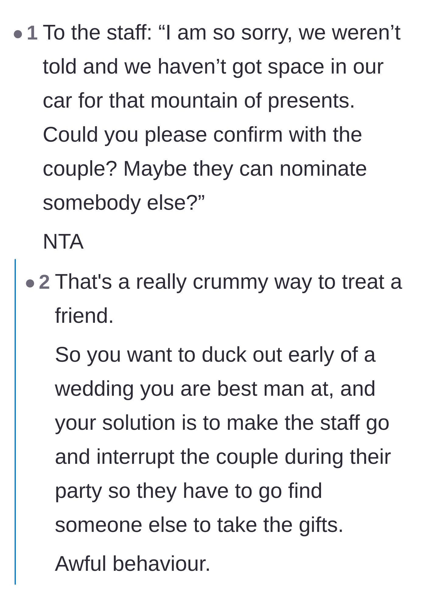 Comment thread 3 - Advice suggesting they should have lied to the venue staff about not having room in their car for the gifts.