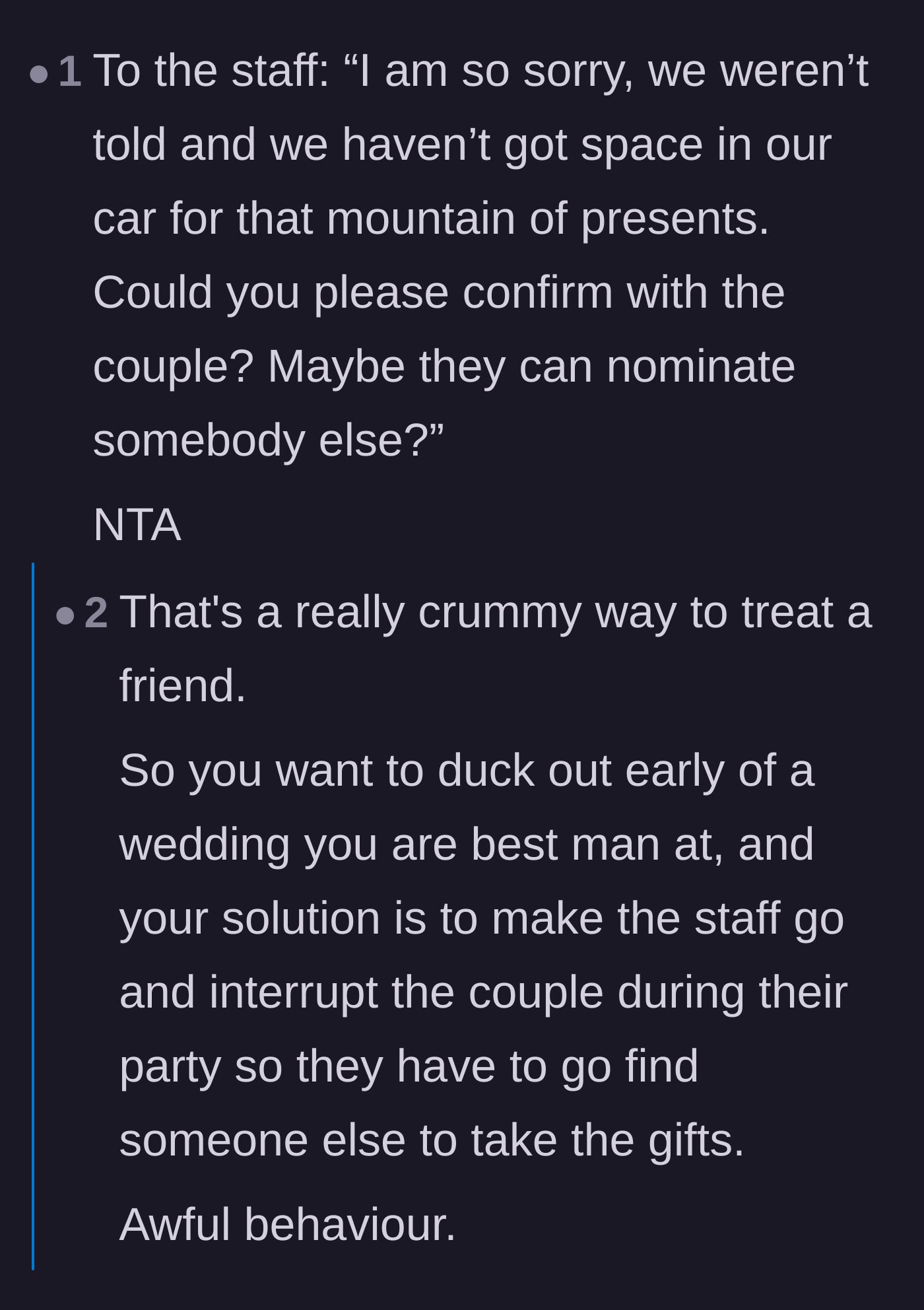 Comment thread 3 - Advice suggesting they should have lied to the venue staff about not having room in their car for the gifts.