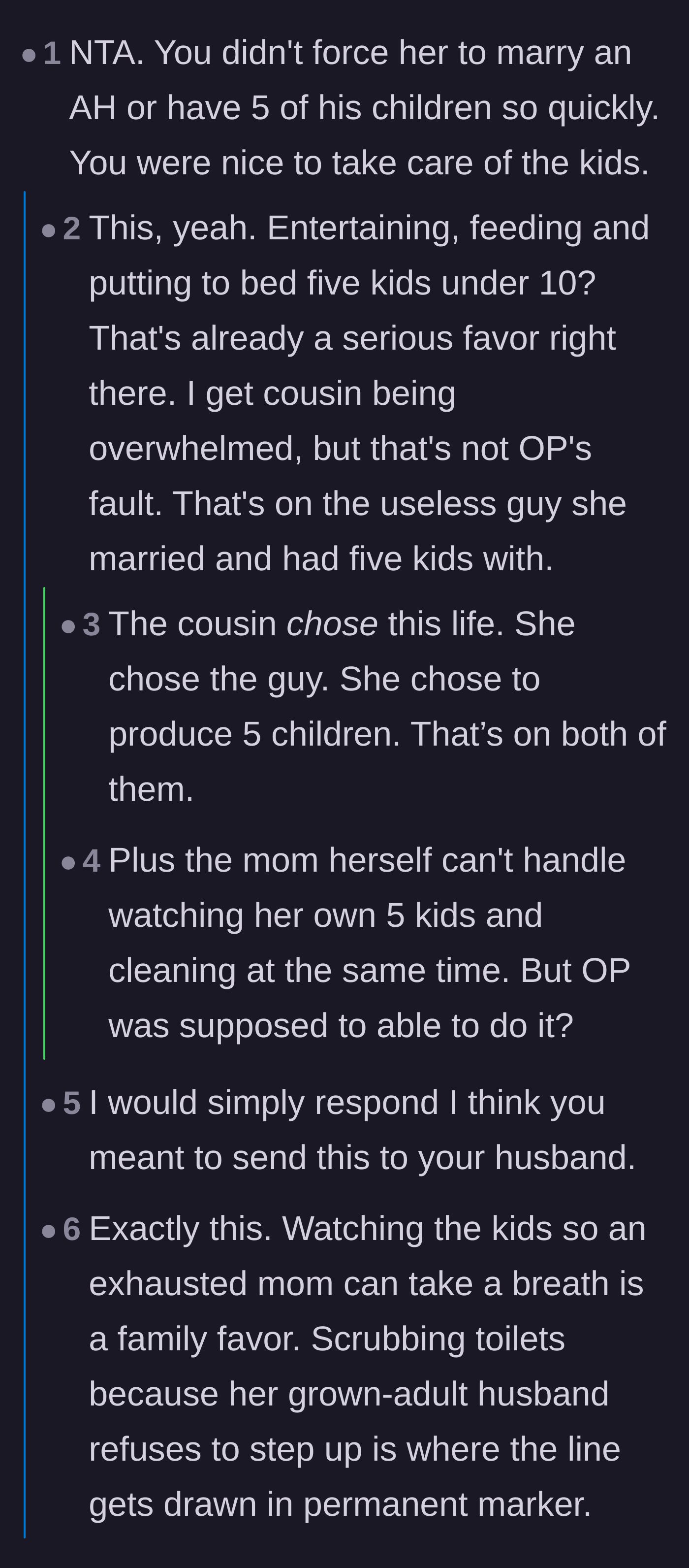 Comment thread 2 - Commenters pointing out that wrangling five kids is a massive favor and the cousin's life choices aren't the author's responsibility.