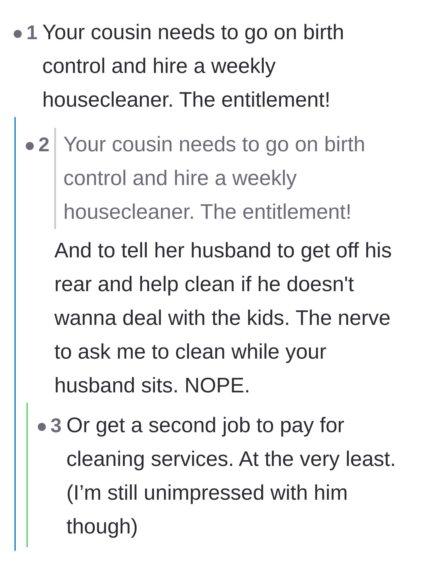 Comment thread 6 - Readers expressing shock at the sheer entitlement and suggesting the cousin needs practical household help instead of guilting her family.