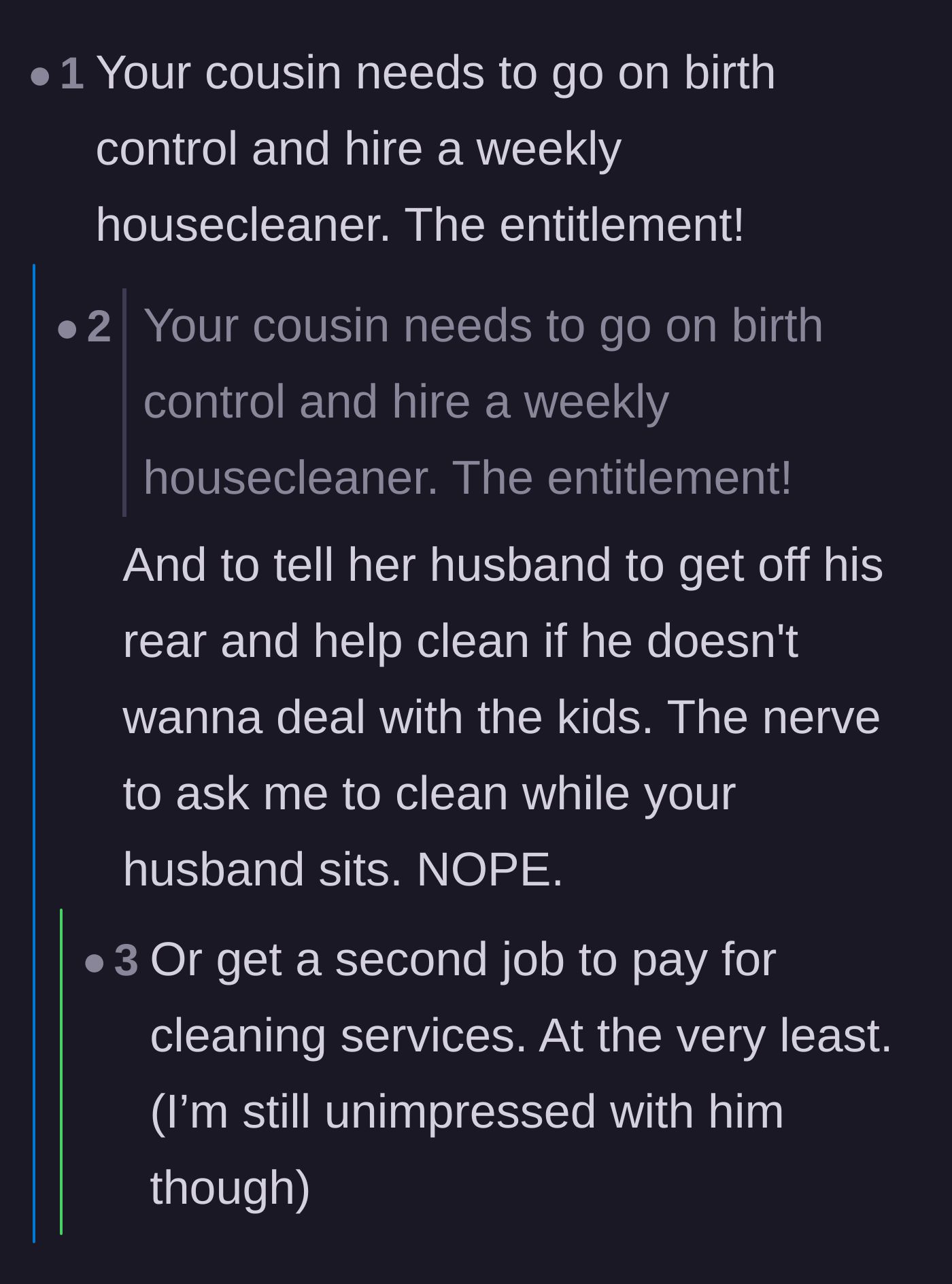 Comment thread 6 - Readers expressing shock at the sheer entitlement and suggesting the cousin needs practical household help instead of guilting her family.