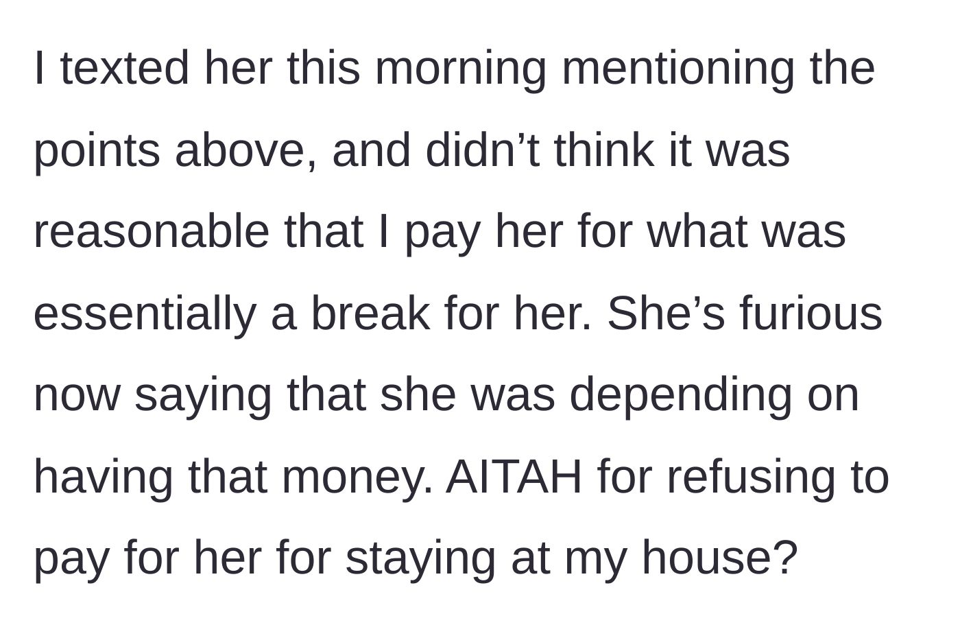 Story part 6 - The author texts her refusal to pay, and Jen becomes furious because she needed the money.