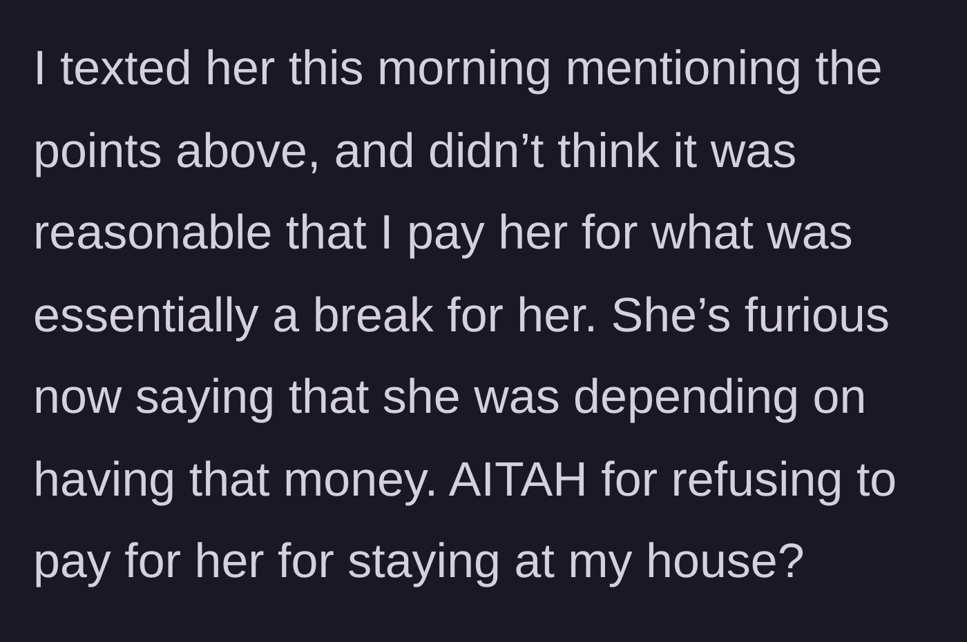 Story part 6 - The author texts her refusal to pay, and Jen becomes furious because she needed the money.