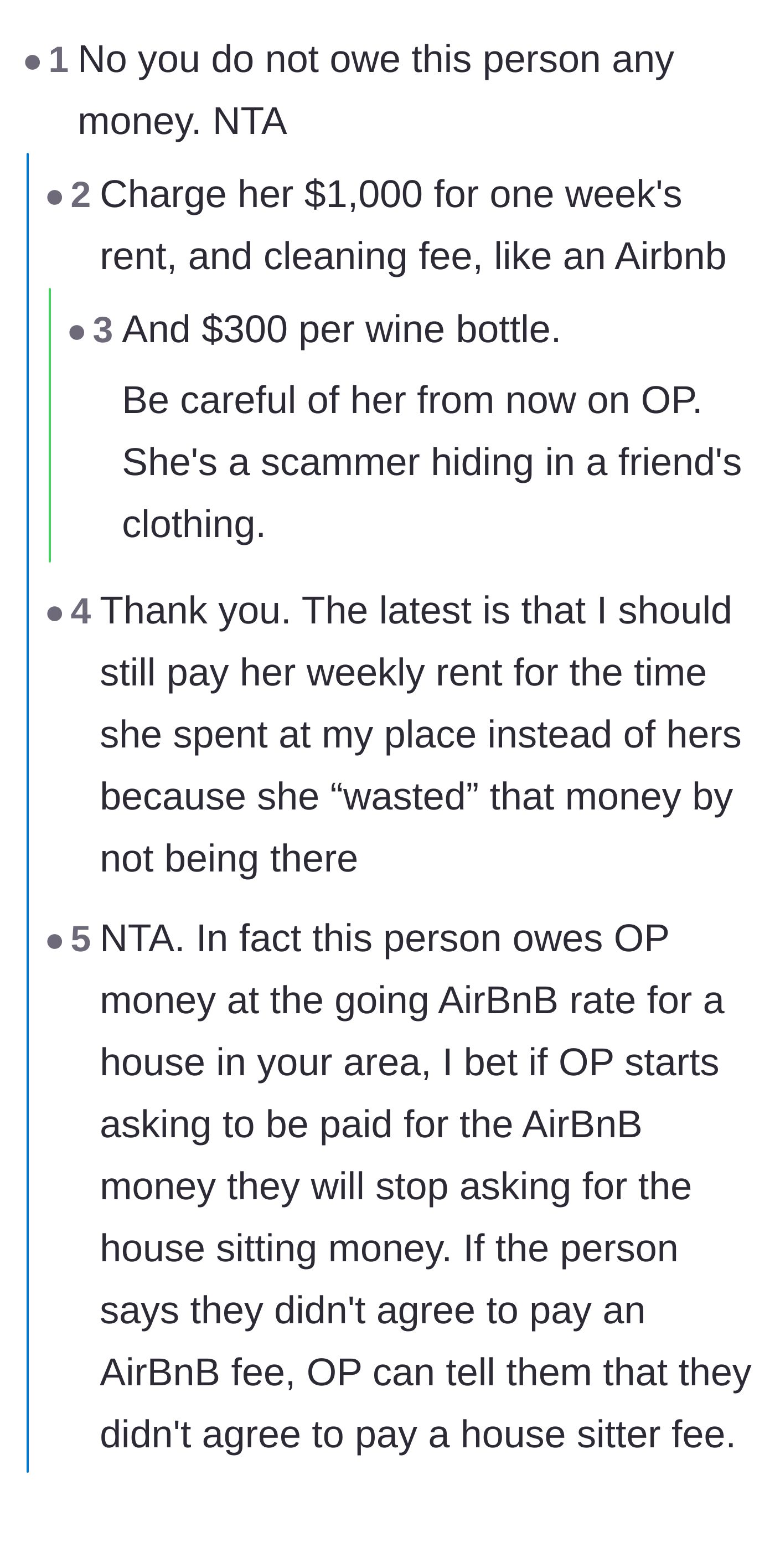 Comment thread 1 - Readers suggest charging Jen for an Airbnb stay, and the author reveals Jen is now demanding her weekly rent be covered.