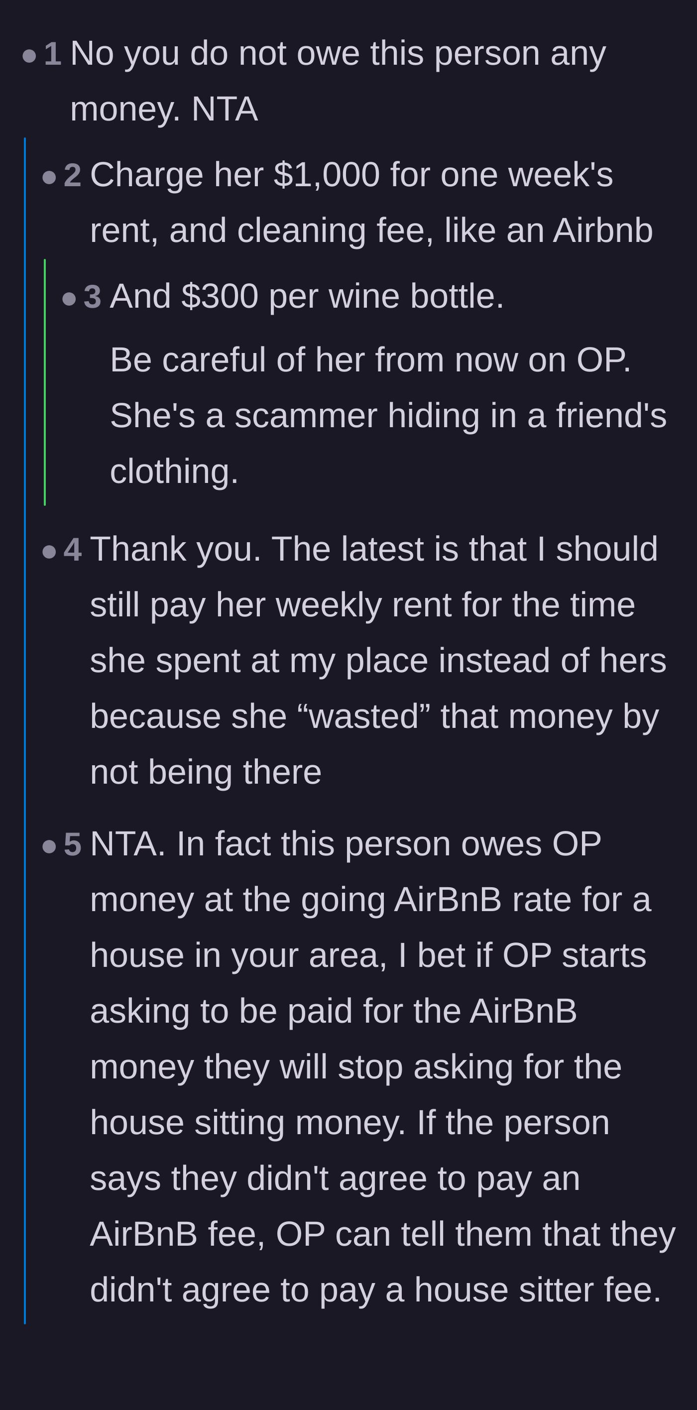 Comment thread 1 - Readers suggest charging Jen for an Airbnb stay, and the author reveals Jen is now demanding her weekly rent be covered.