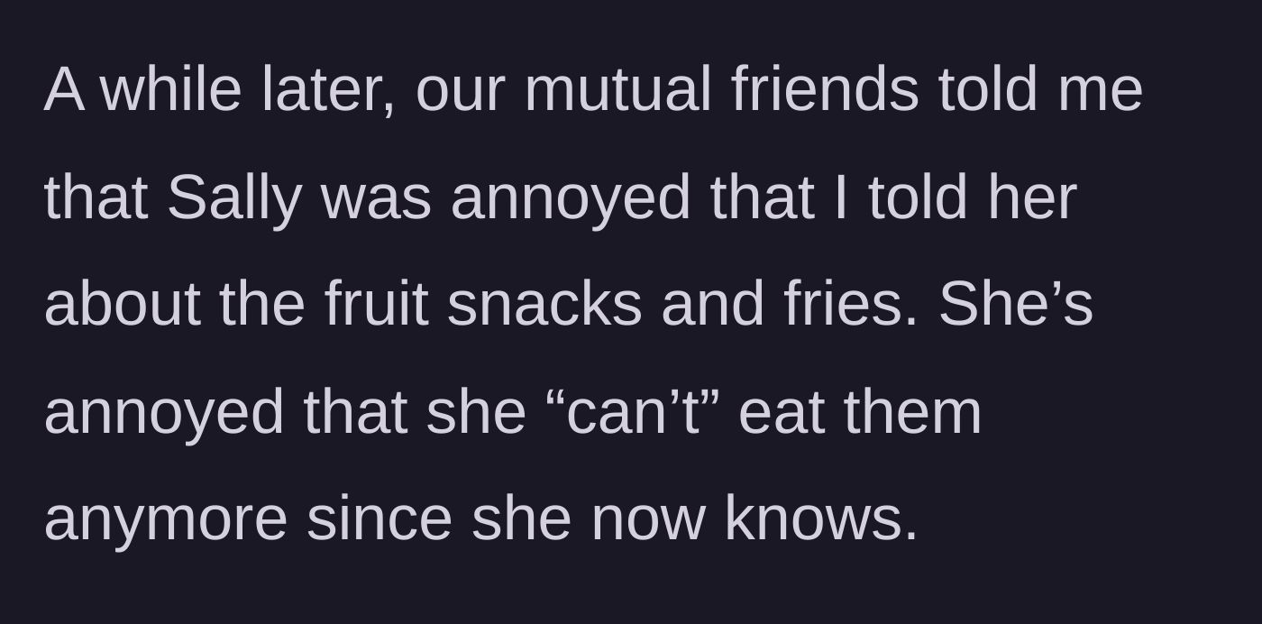 Story part 3 - Mutual friends reveal the Muslim friend is annoyed because now she 'can't' eat those snacks anymore.