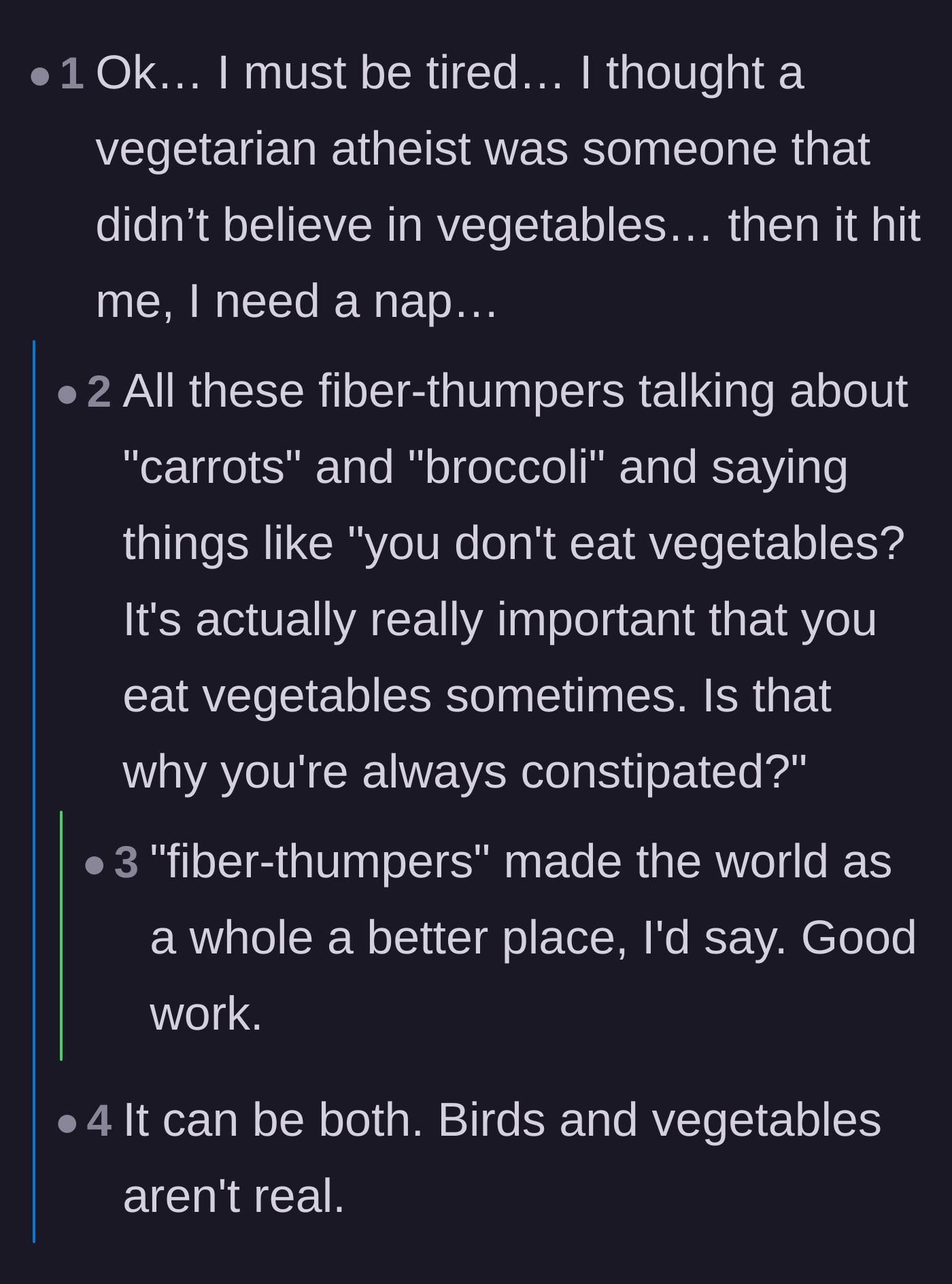 Comment thread 2 - A joke thread misinterpreting 'vegetarian atheist' as someone who doesn't believe vegetables exist.