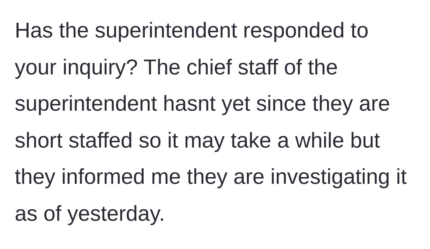 Story part 10 - The Superintendent's office confirms they are actively investigating the situation.