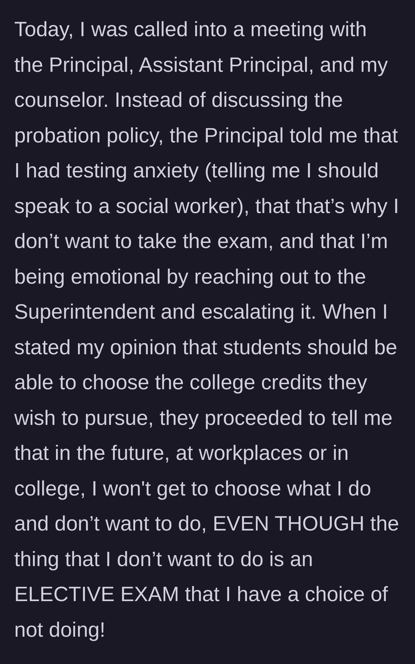 Story part 4 - A 3-on-1 meeting where admin accuses the student of having testing anxiety and being 'emotional.'