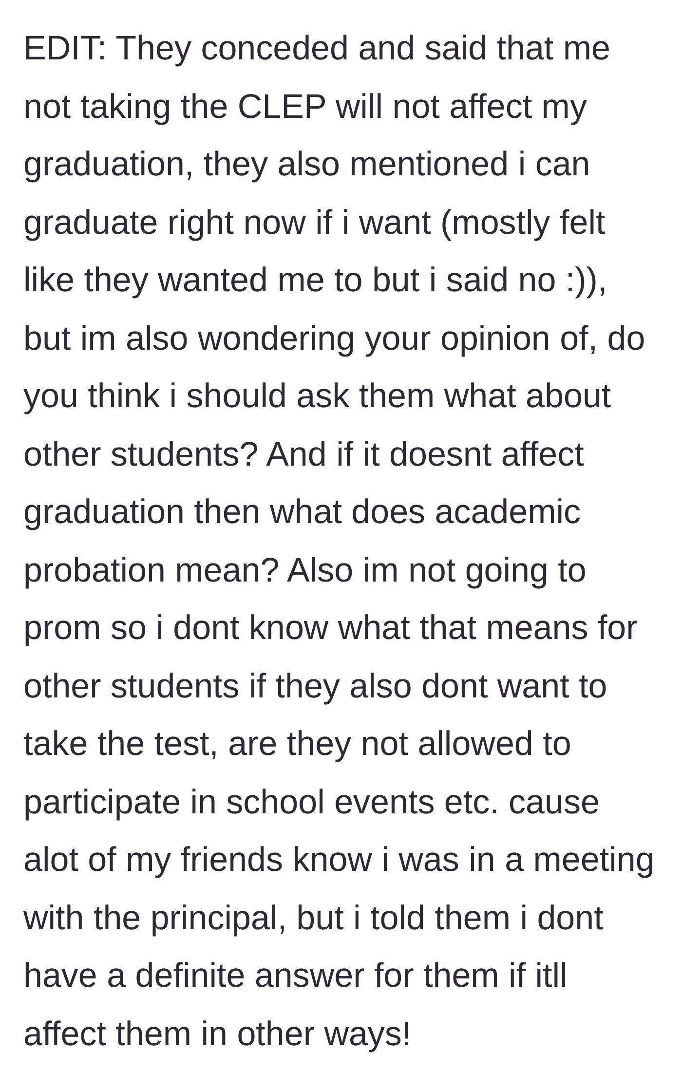 Story part 7 - The school caves, saying graduation isn't affected, and passive-aggressively offers early graduation.