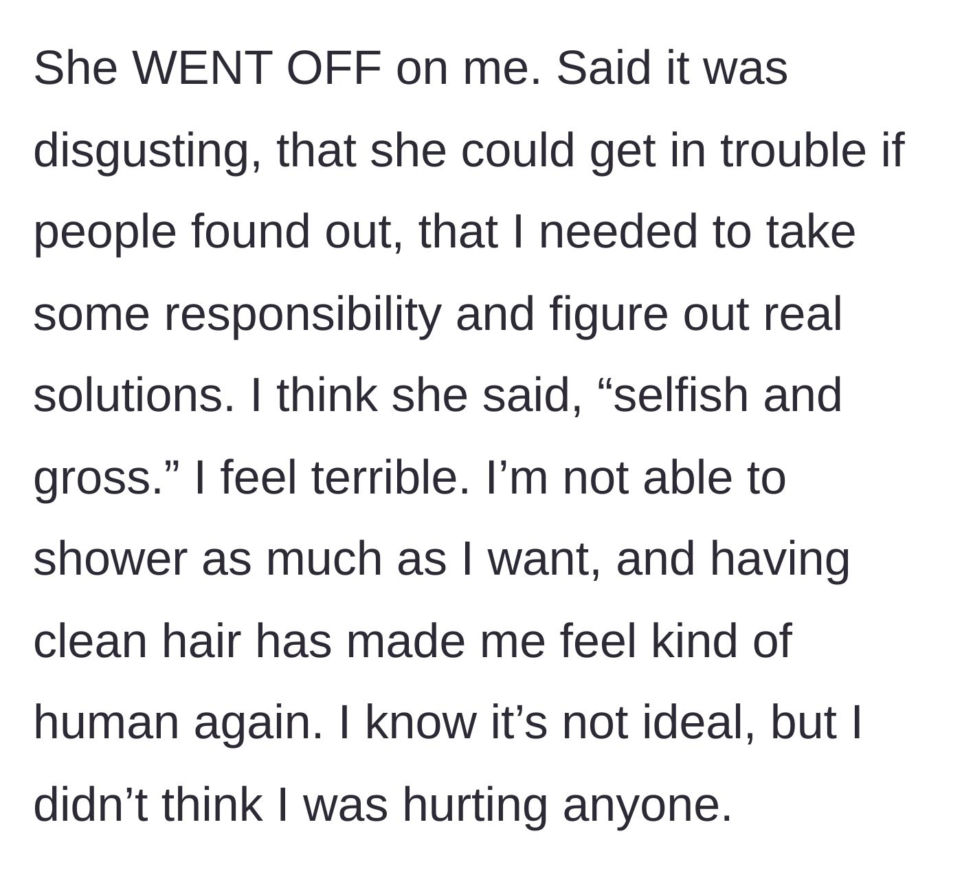 Story part 4 - The friend explodes in anger, calling her disgusting and selfish for risking the friend's reputation.