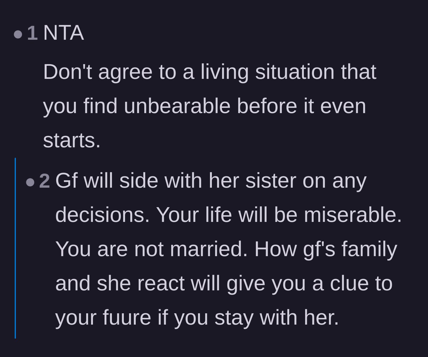 Comment thread 1 - Readers warning the homeowner that his girlfriend and her sister will constantly team up against him.