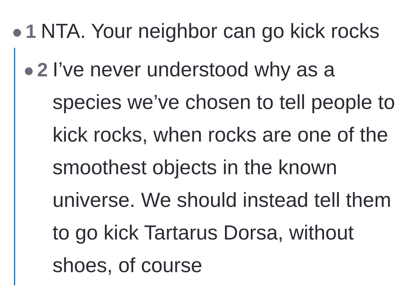 Comment thread 3 - A humorous, academic tangent where commenters debate the planetary physics of telling someone to go 'kick rocks.'