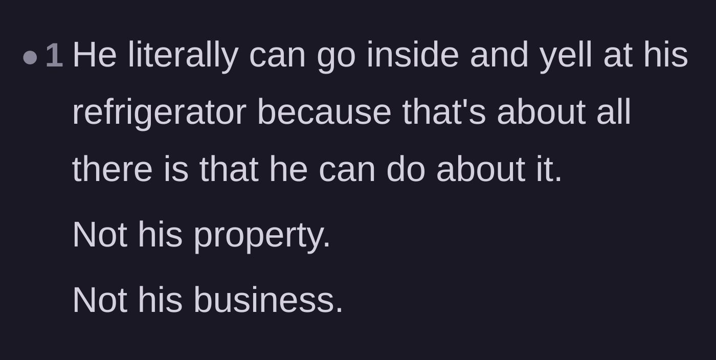 Comment thread 5 - A blunt assessment stating the neighbor has no legal standing and should just go complain to his household appliances.