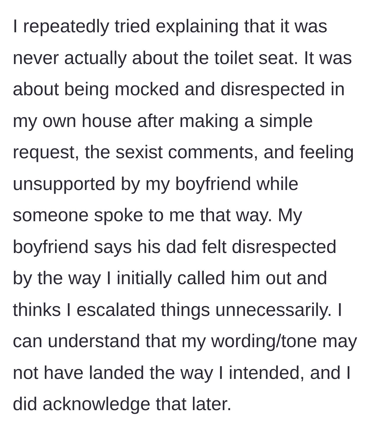 Story part 5 - The homeowner tries to explain that the issue is about disrespect and feeling unsupported, but the boyfriend blames her tone for upsetting his dad.
