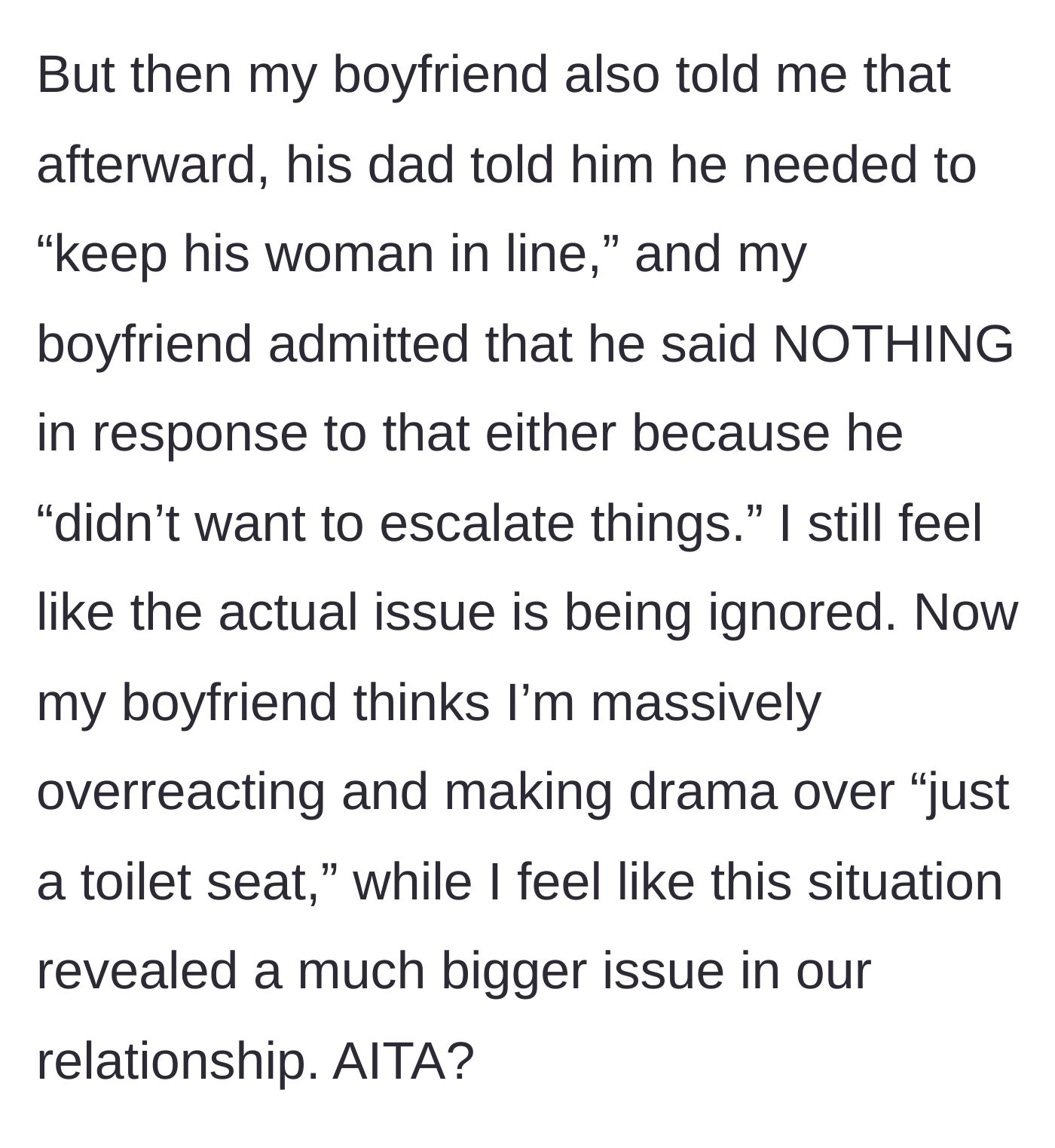 Story part 6 - The boyfriend reveals his dad told him to keep his woman in line, and admits he said nothing, leaving the homeowner questioning their entire relationship.