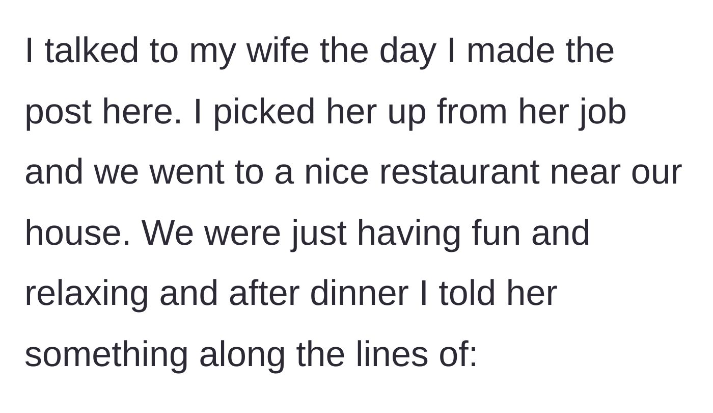 Story part 1 - Husband takes his wife out to a nice dinner to gently break some difficult news.