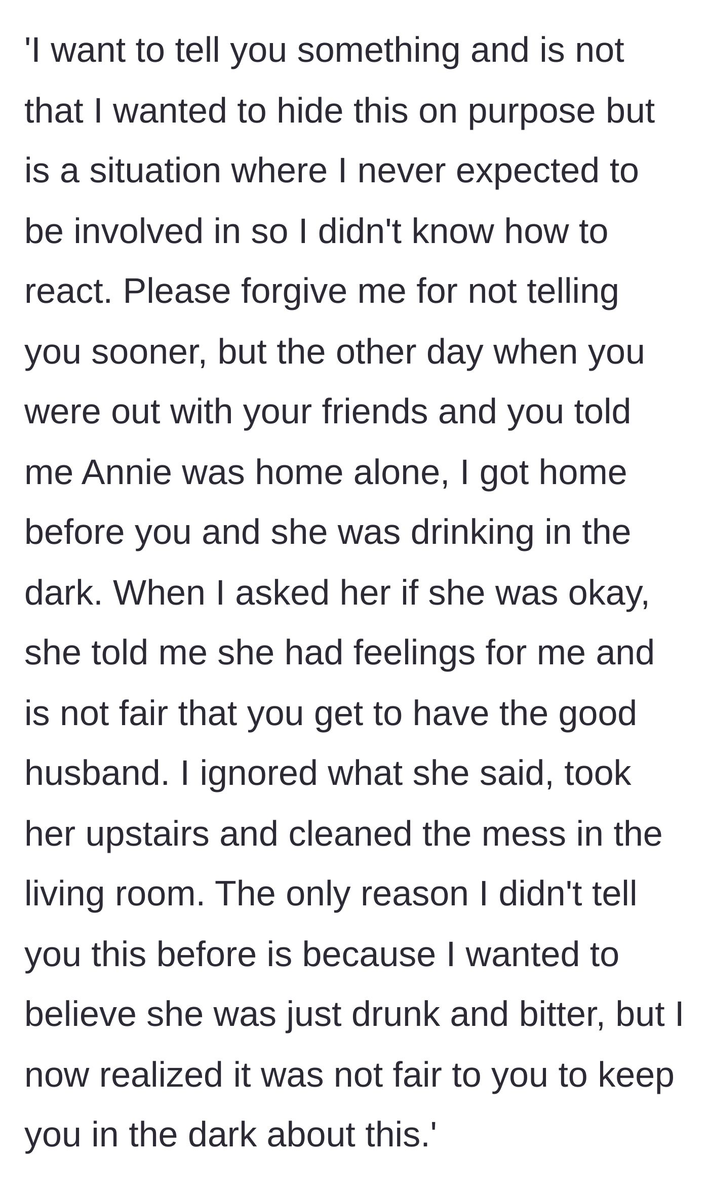 Story part 2 - Husband explains to his wife how her sister was drunk in the dark and made a pass at him.