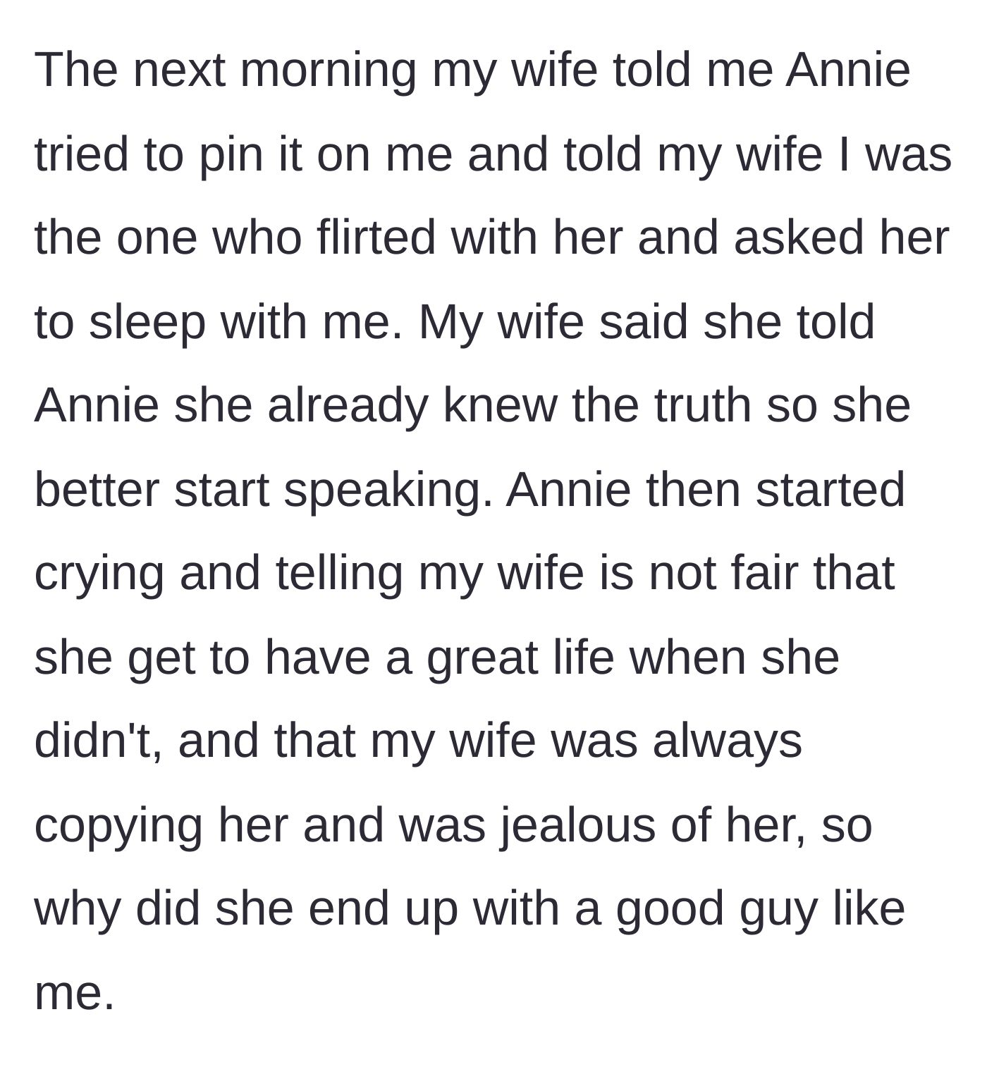 Story part 5 - Wife reveals that her sister tried to lie and blame the husband for the flirting.